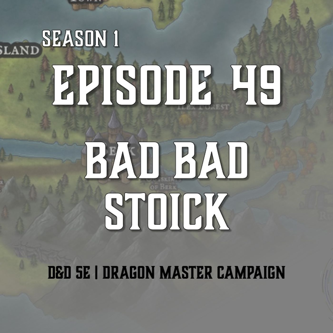 S1E49 - "Bad Bad Stoick"