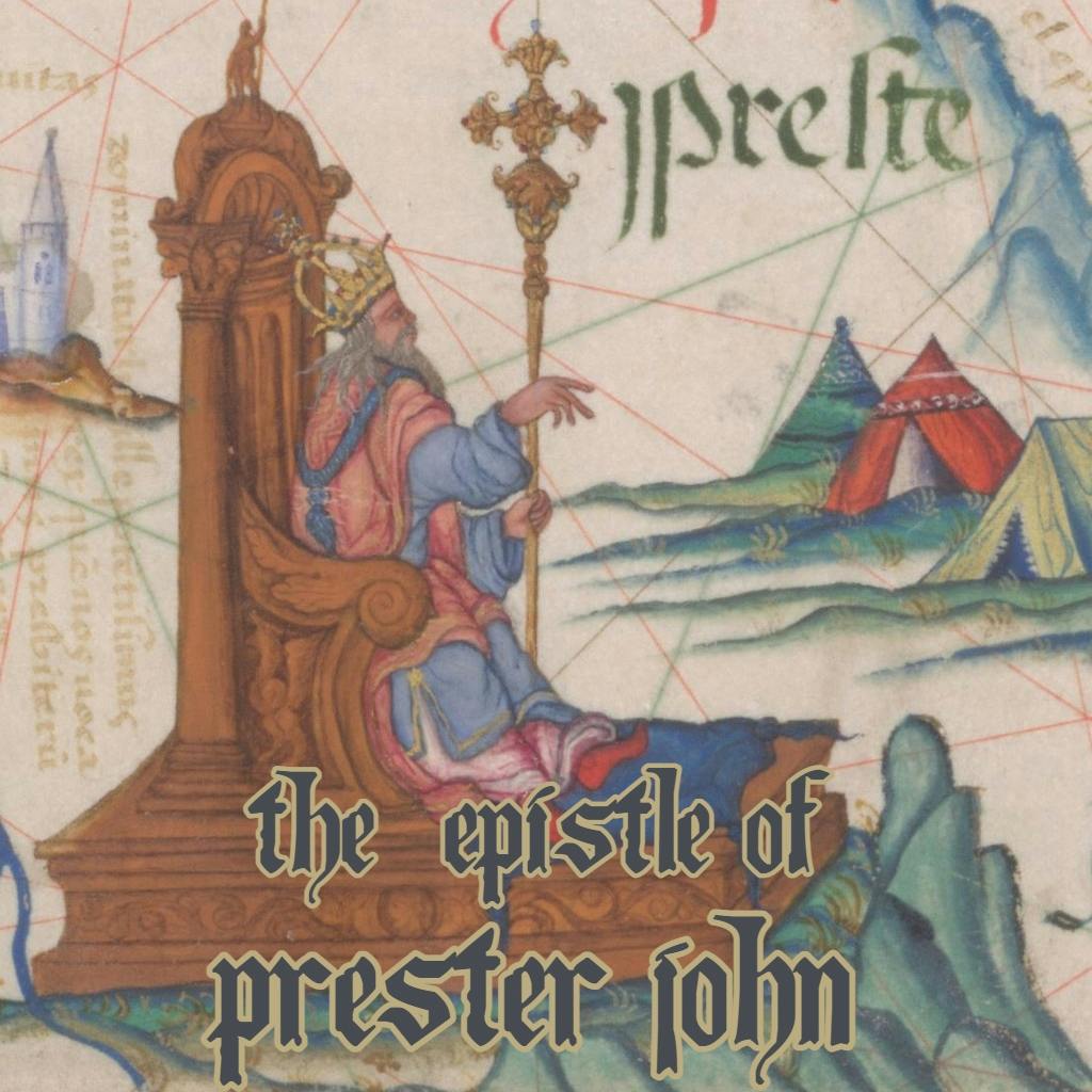 The Epistle of Prester John