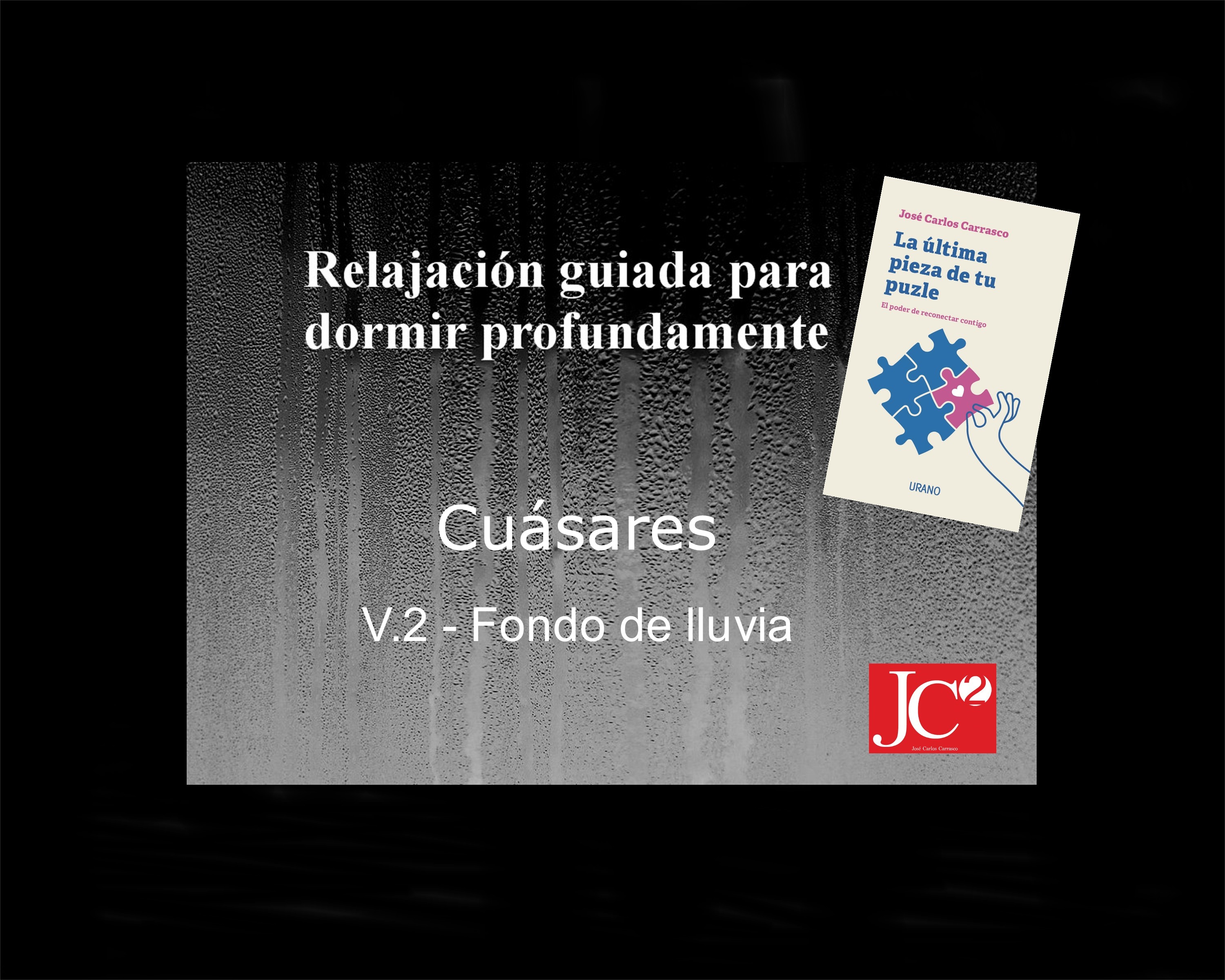 CUÁSARES | Relajación guiada para conciliar el sueño profundo. (V.2 Fondo de lluvia) episode artwork