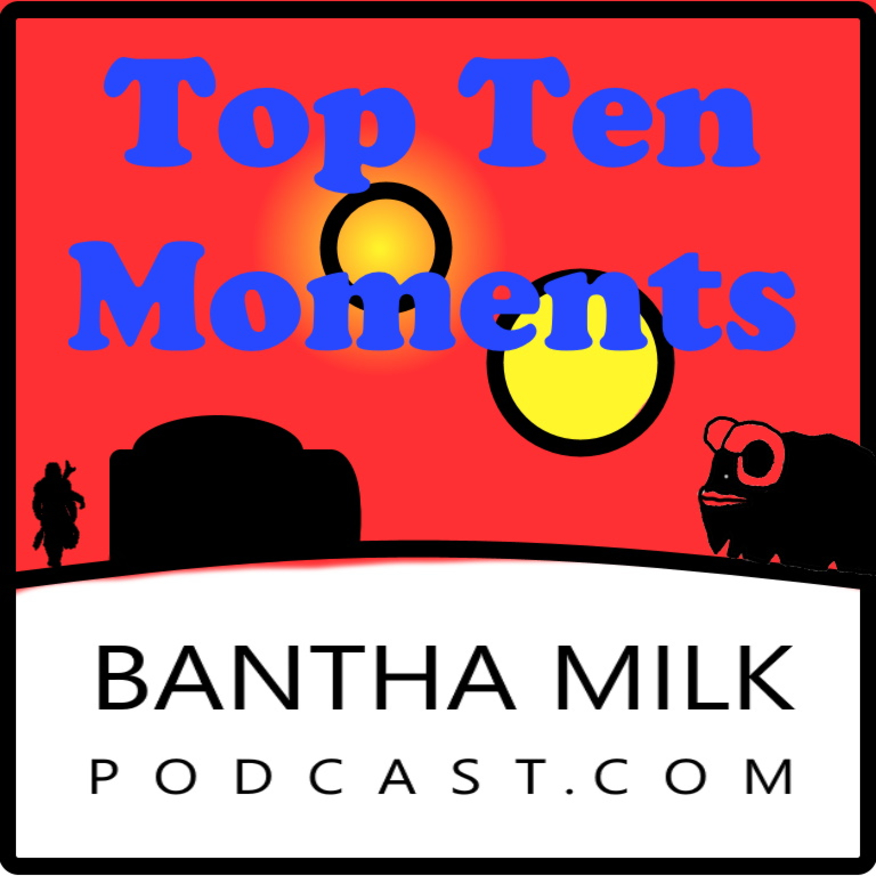 Bantha Milk | A Star Wars Universe Podcast