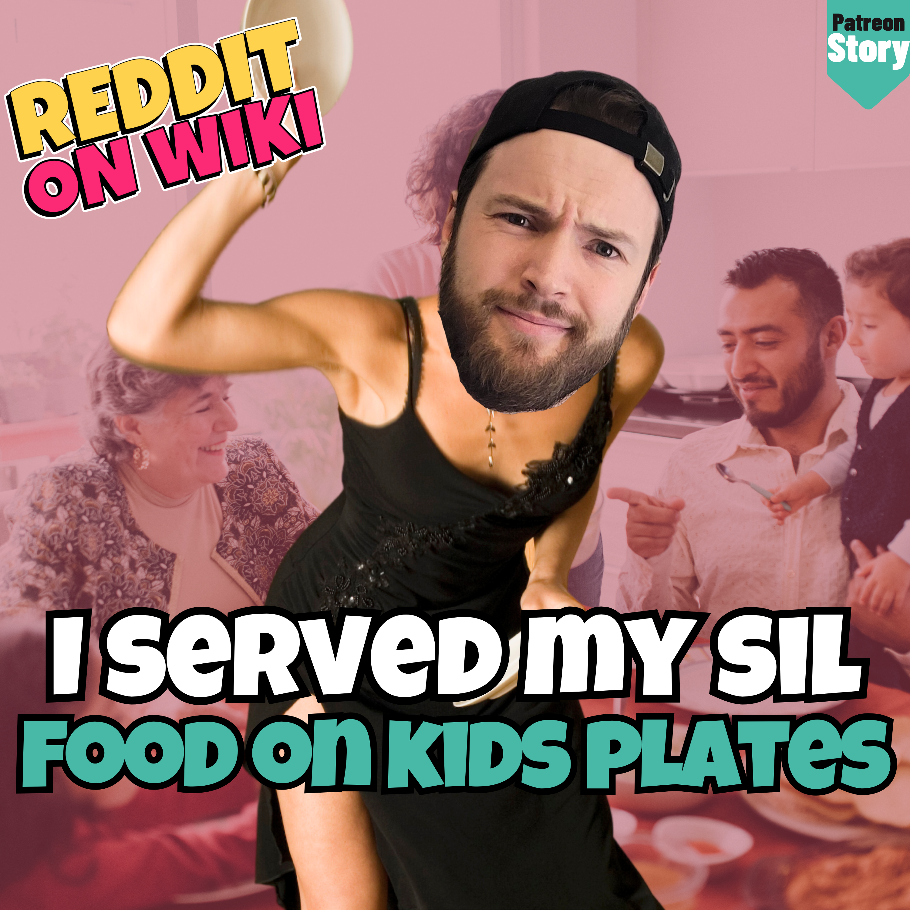 Patreon Sneak Peek Story: I Served My SIL Food On KIDS PLATES!