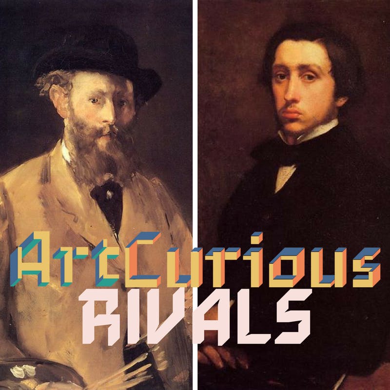 Episode #38- Rivals: Manet vs. Degas (Season 3, Episode 7)