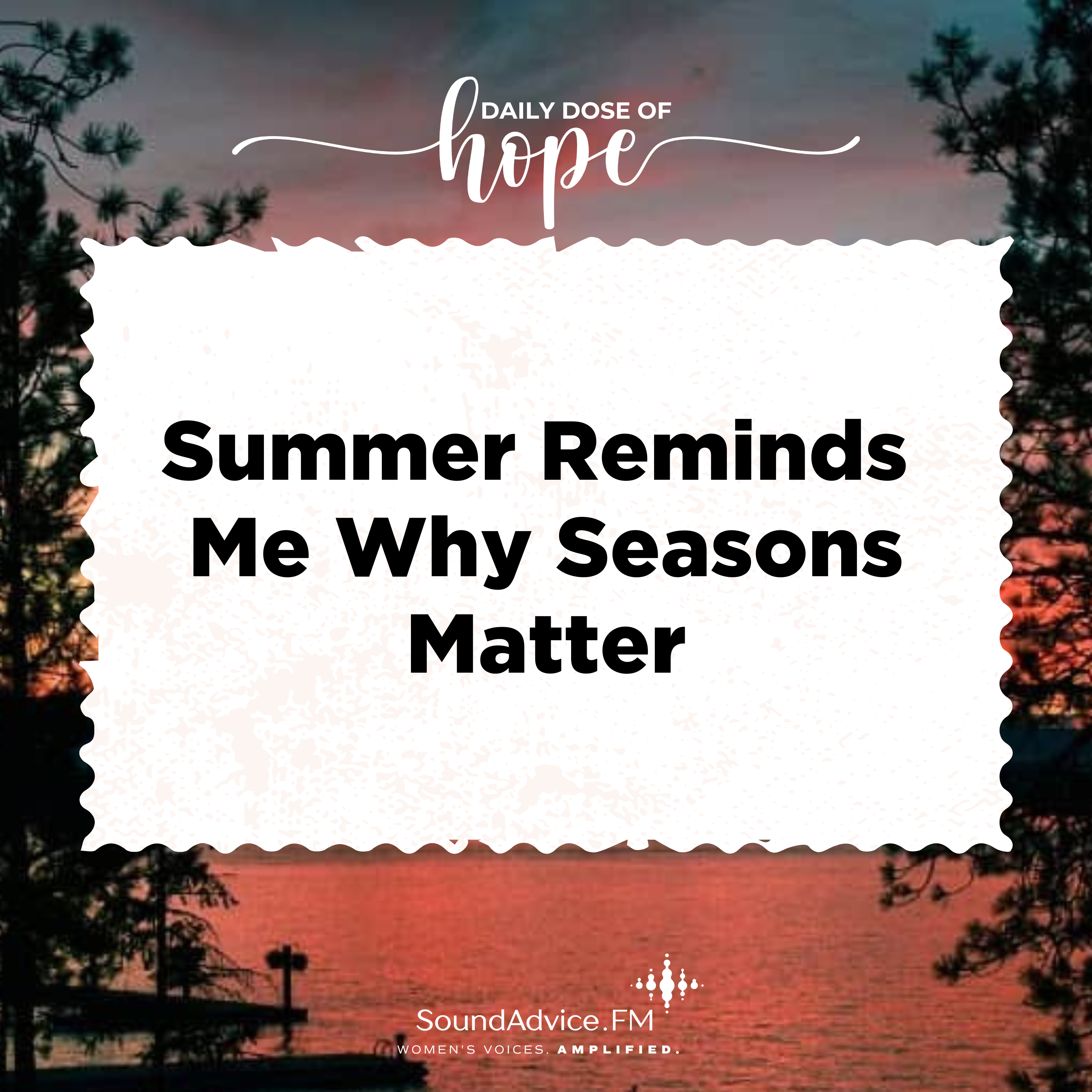 Summer Reminds Me Why Seasons Matter EP 349 episode artwork
