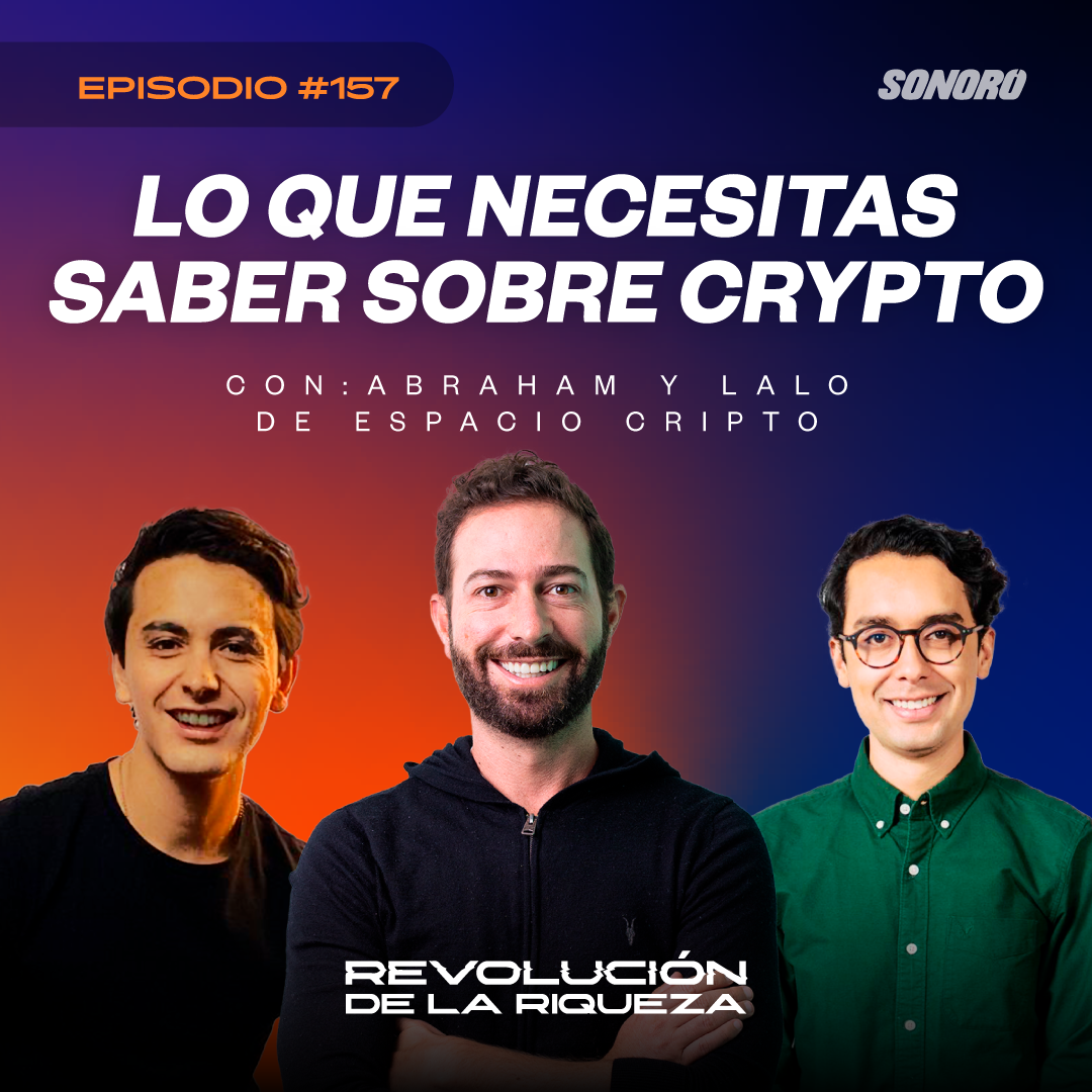 157. Lo que necesitas saber sobre Crypto con Abraham y Lalo de Espacio Crypto episode artwork