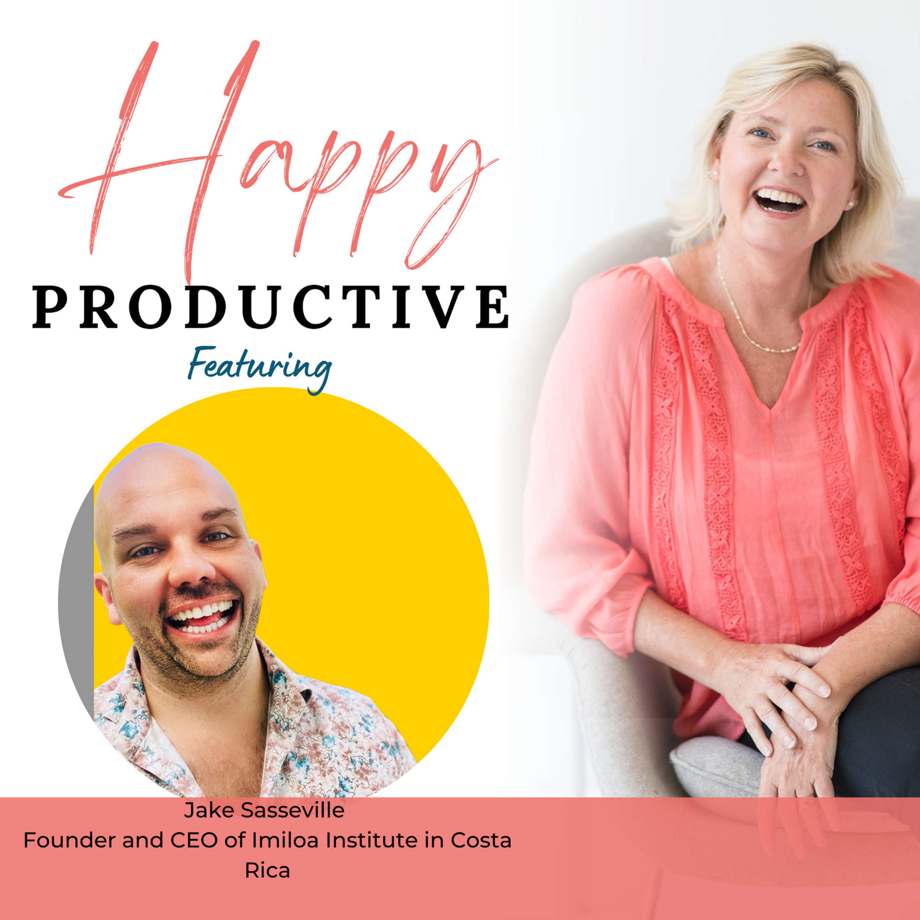 Happy Productive: Business Success Through Soul Alignment