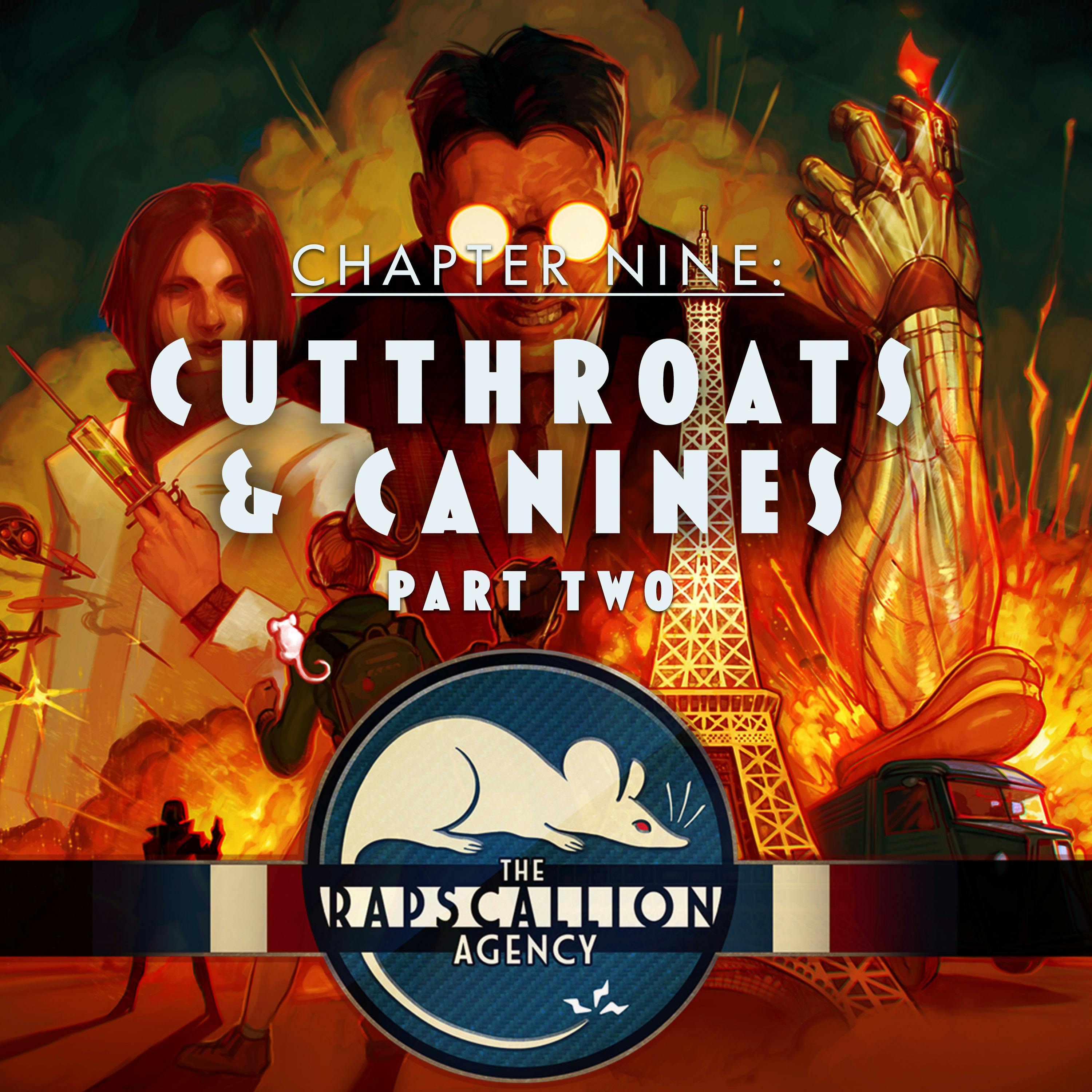 The Rapscallion Agency | Chapter 9 - Cutthroats and Canines Part 2