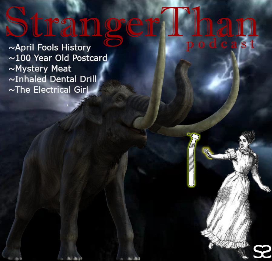 April Fools History - 100 Year Old Postcard - Mystery Meat - Dental Drill - Electrical Girl episode artwork