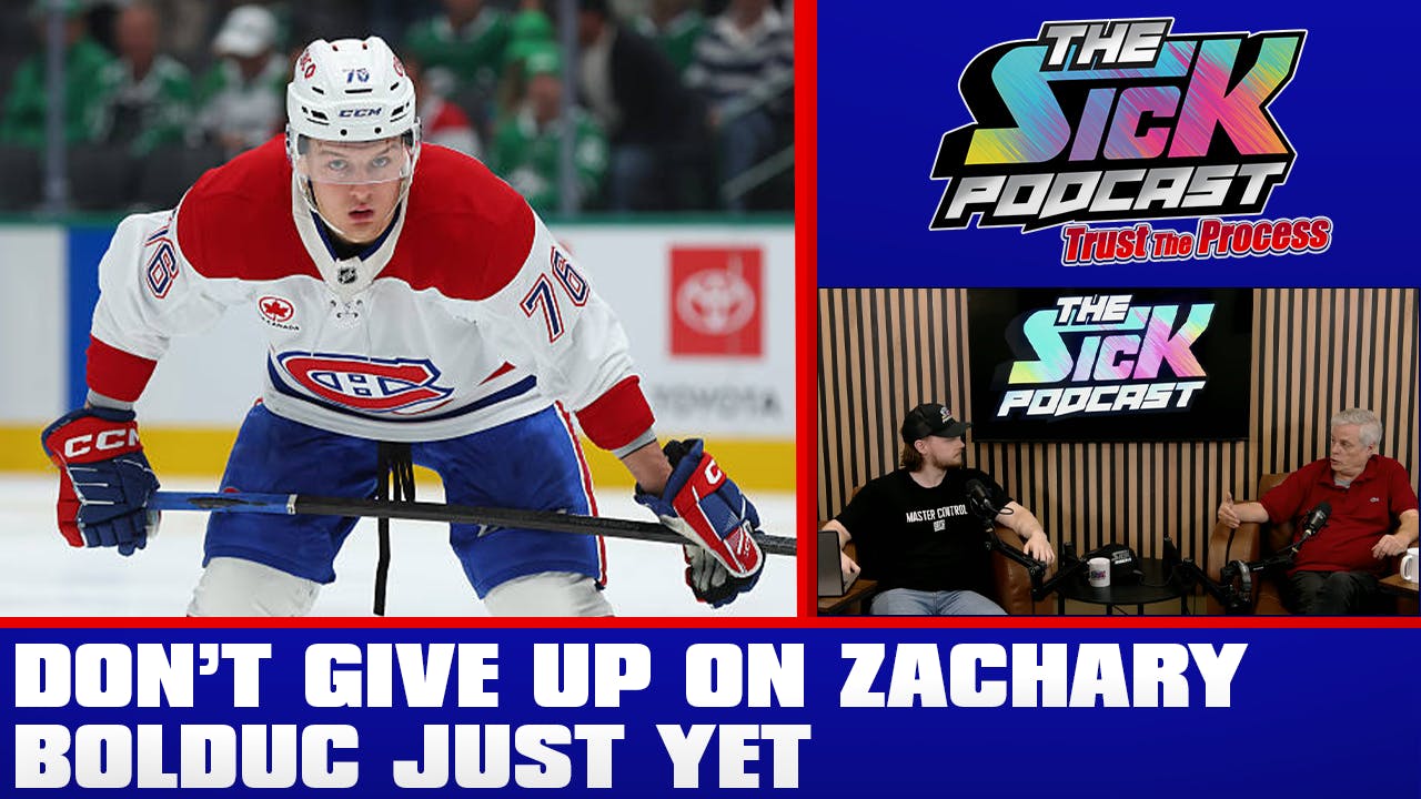 Trust The Process #31 - Don’t Give Up On Zachary Bolduc Just Yet Trust The Process #31 - Don’t Give Up On Zachary Bolduc Just Yet