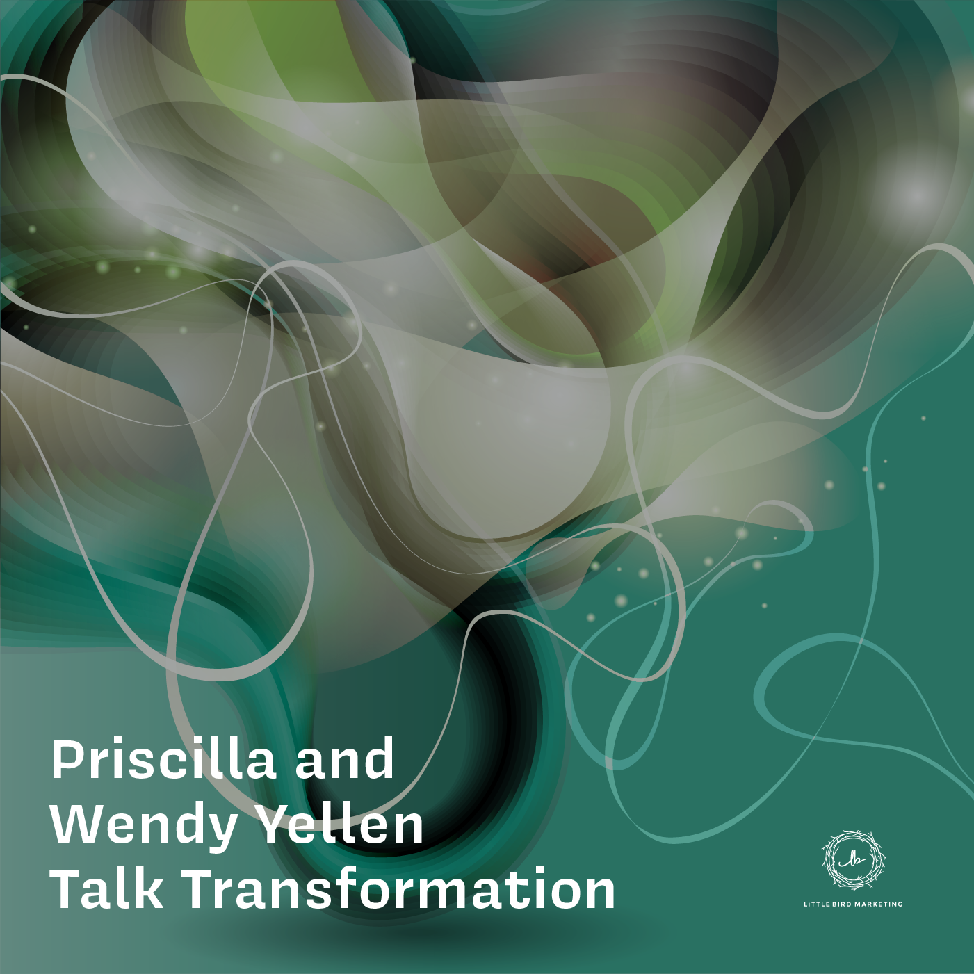 Priscilla and Wendy Yellen Talk About Transformation episode artwork