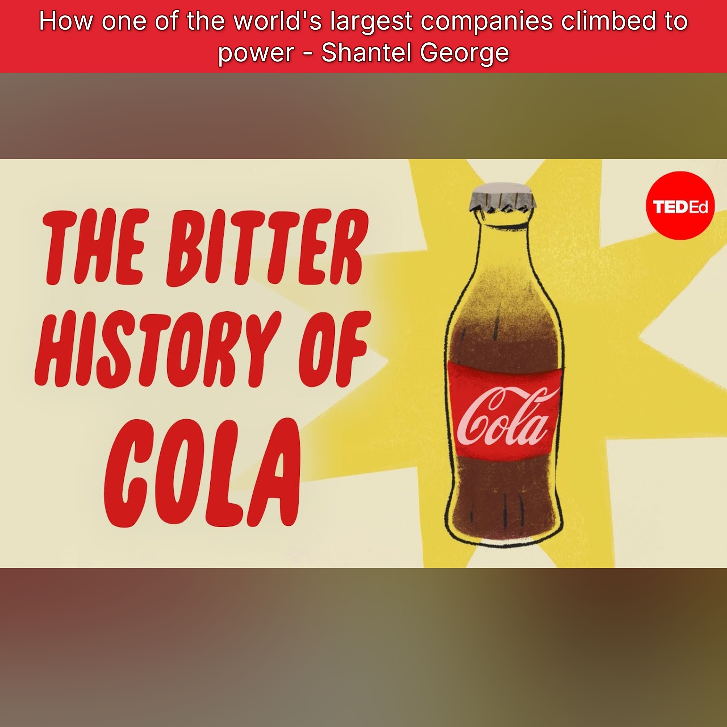 How one of the world's largest companies climbed to power - Shantel George episode artwork