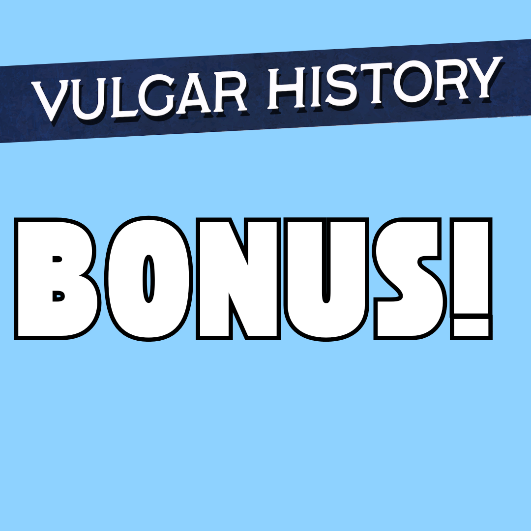 Vulgar History: Regency Era