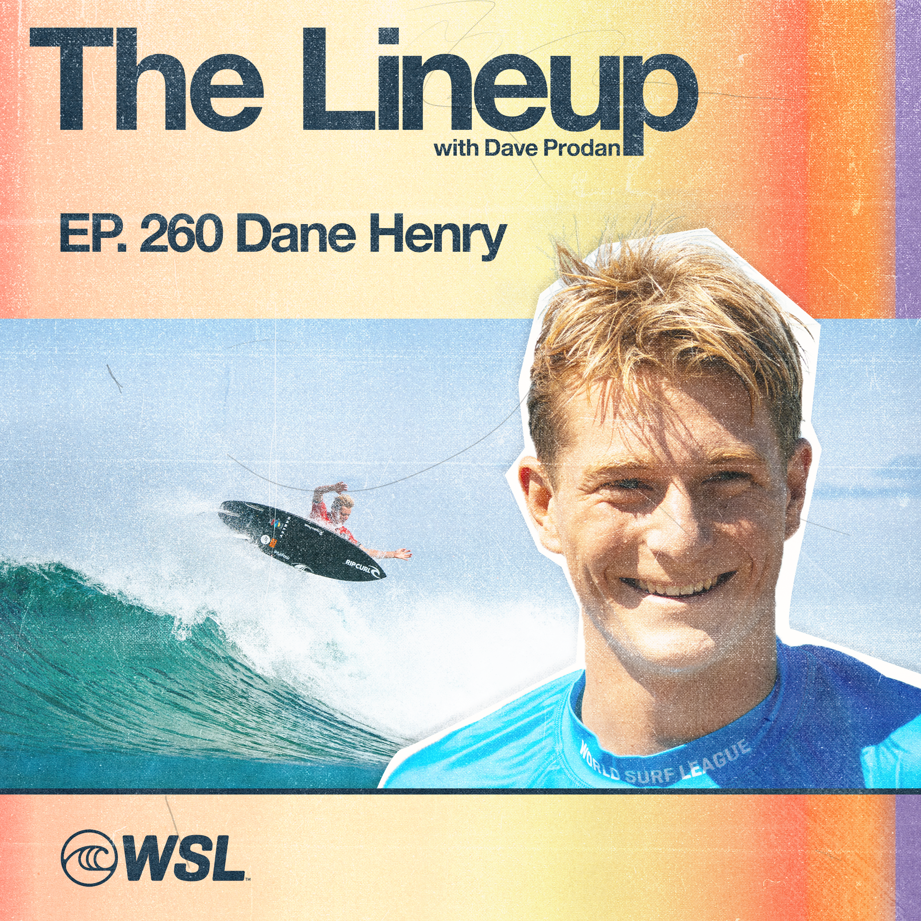 EP 260: Dane Henry – Is Here to “RUIN DREAMS”, Getting the Bells Beach Wild Card from Mick Fanning, His Epic Run to World Junior Champion