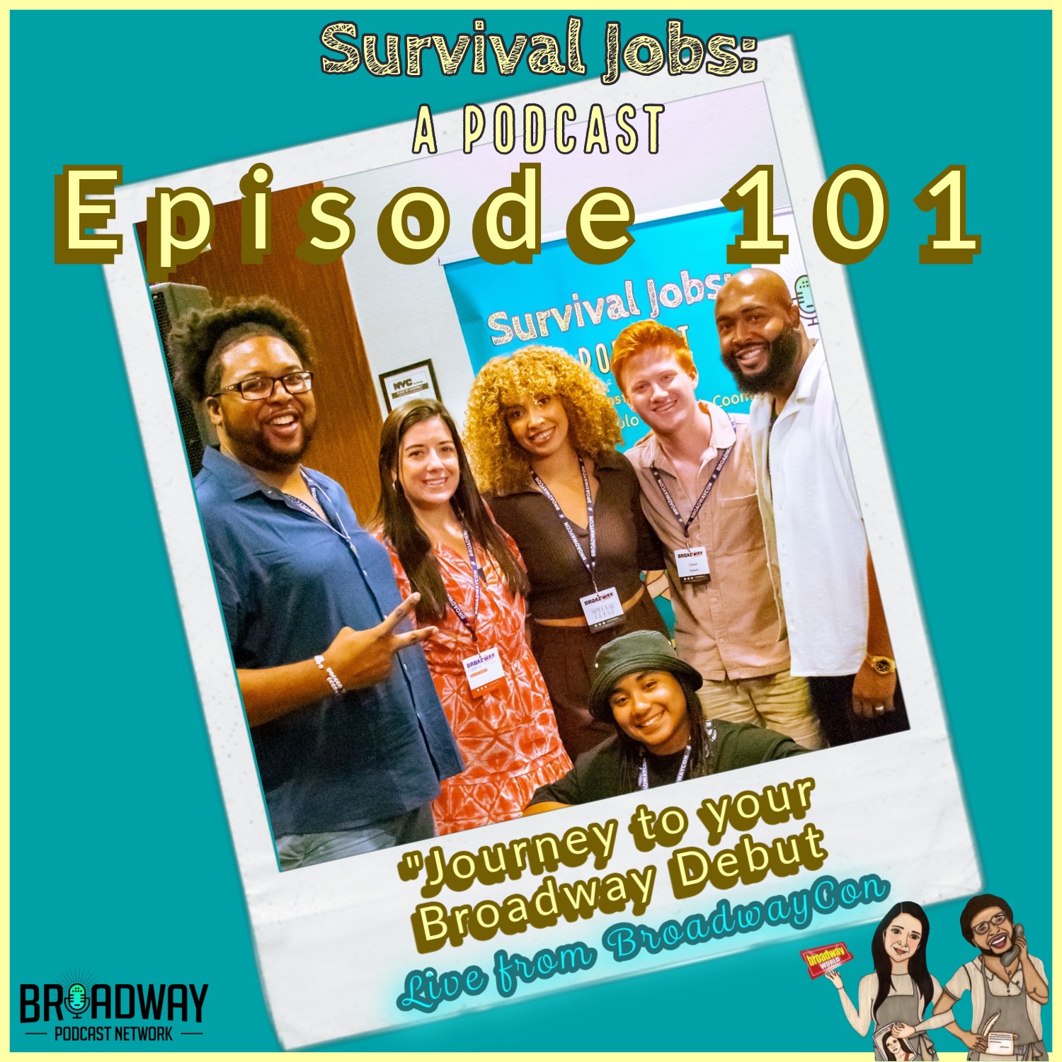 Episode 101 |  The Journey to Your Broadway Debut Panel: "Live at BroadwayCon" episode artwork