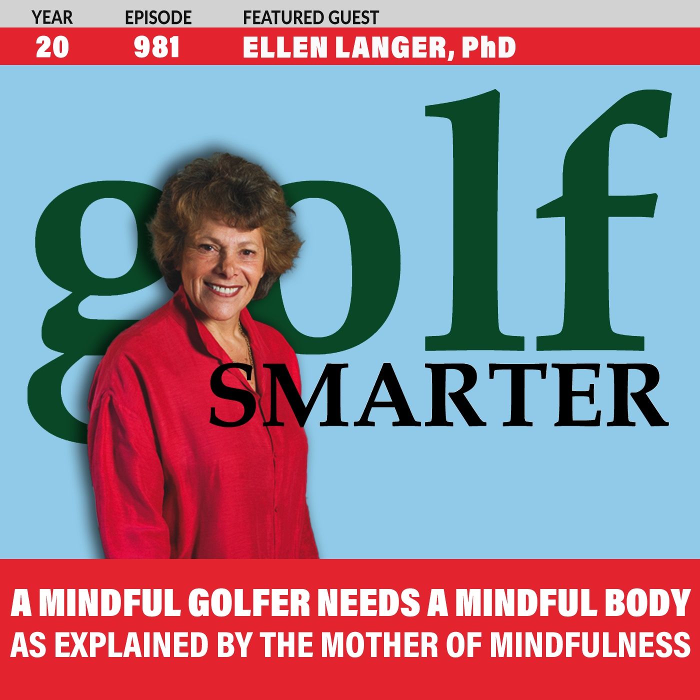 A Mindful Golfer Needs A Mindful Body As Explained by The Mother of Mindfulness episode artwork