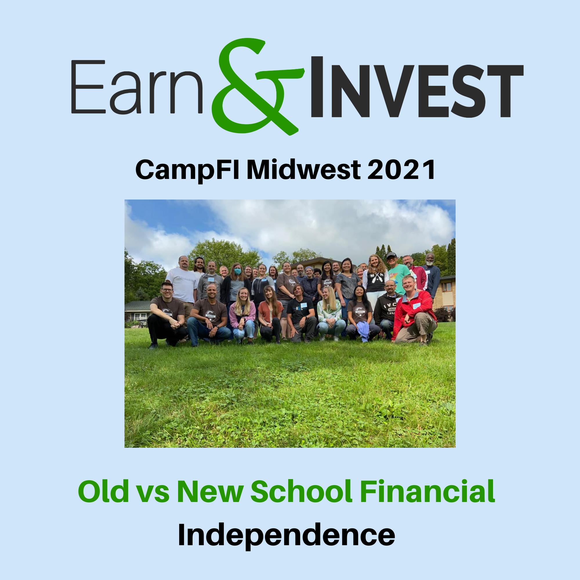 Old vs New School Financial Independence Live From CampFI Midwest 2021