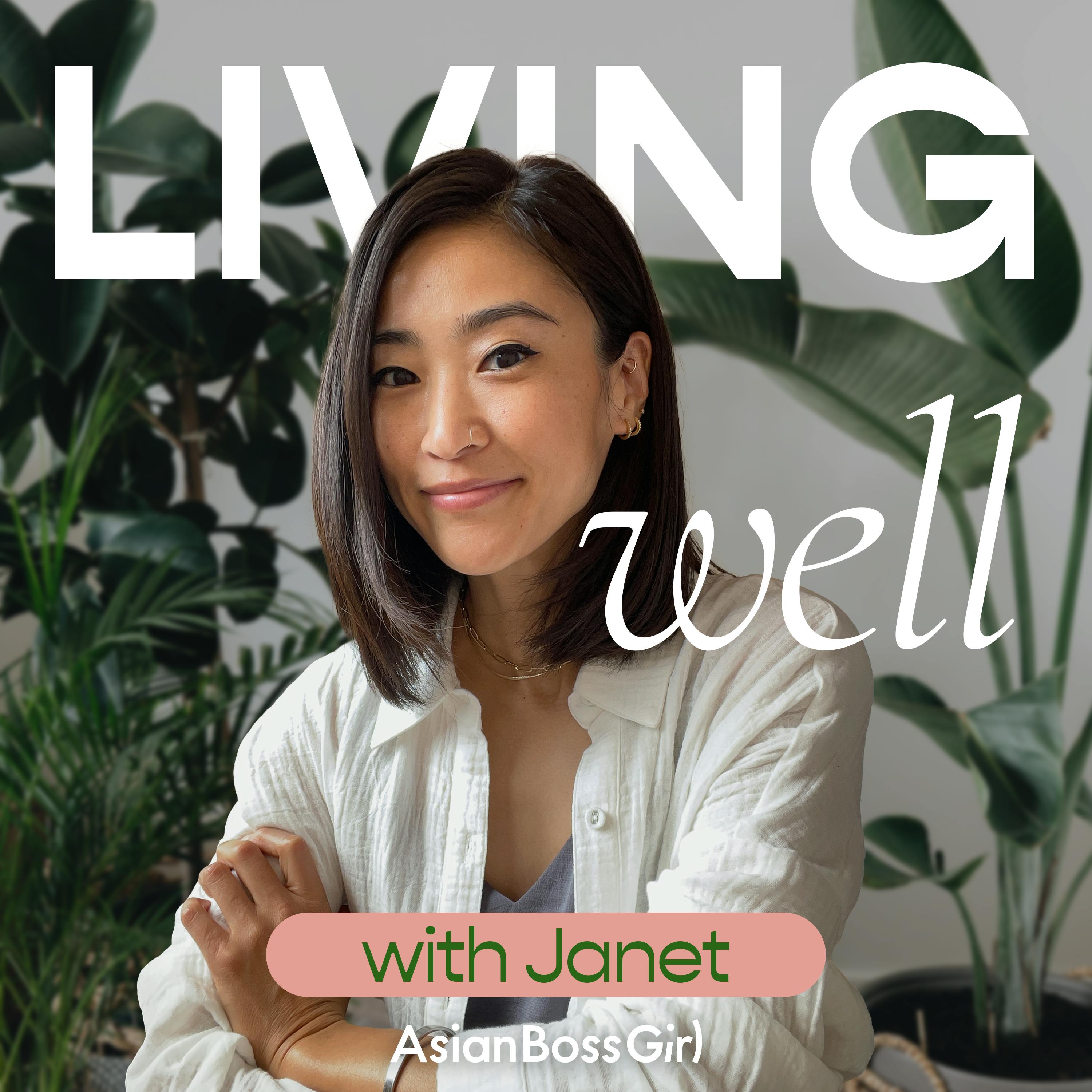 Living Well with Janet: Stress, Burnout, Imposter Syndrome, and More - Wellness Tools 101 with Neelu Kaur