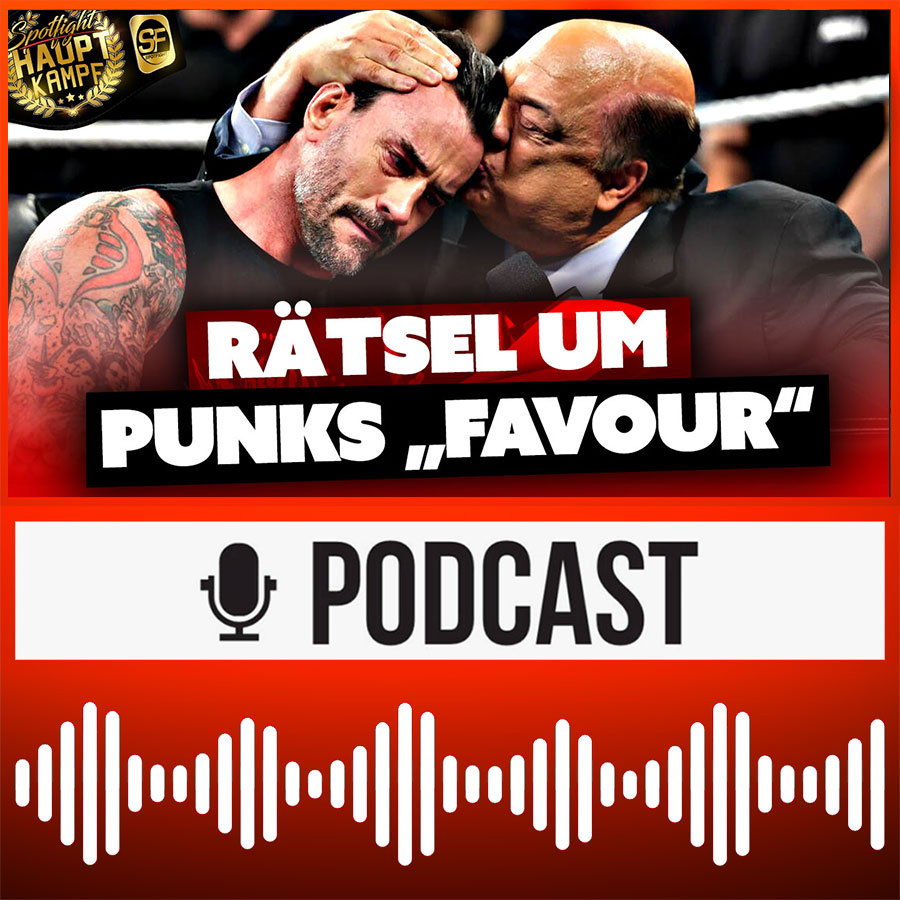 Rätsel um CM Punks "Gefallen": Was schuldet ihm Heyman? Meinung zu WWE Europa-Tour | HAUPTKAMPF