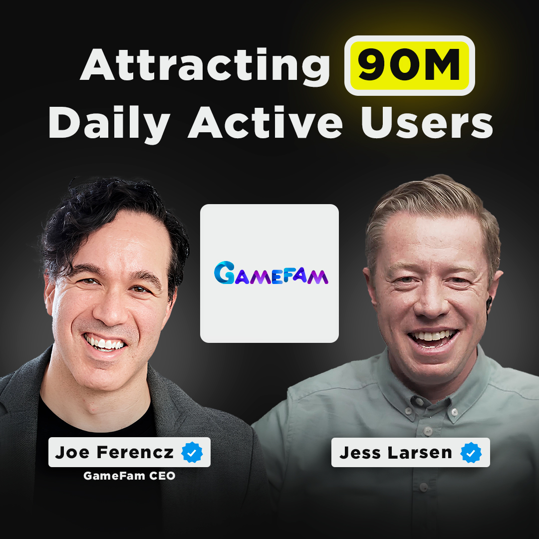 Attracting 90M daily active users | GameFam CEO, Joe Ferencz