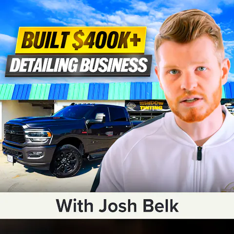 Cover art for $400k/Year Cleaning Cars?! The Truth About Detailing Success | Josh Belk (MU Classic)