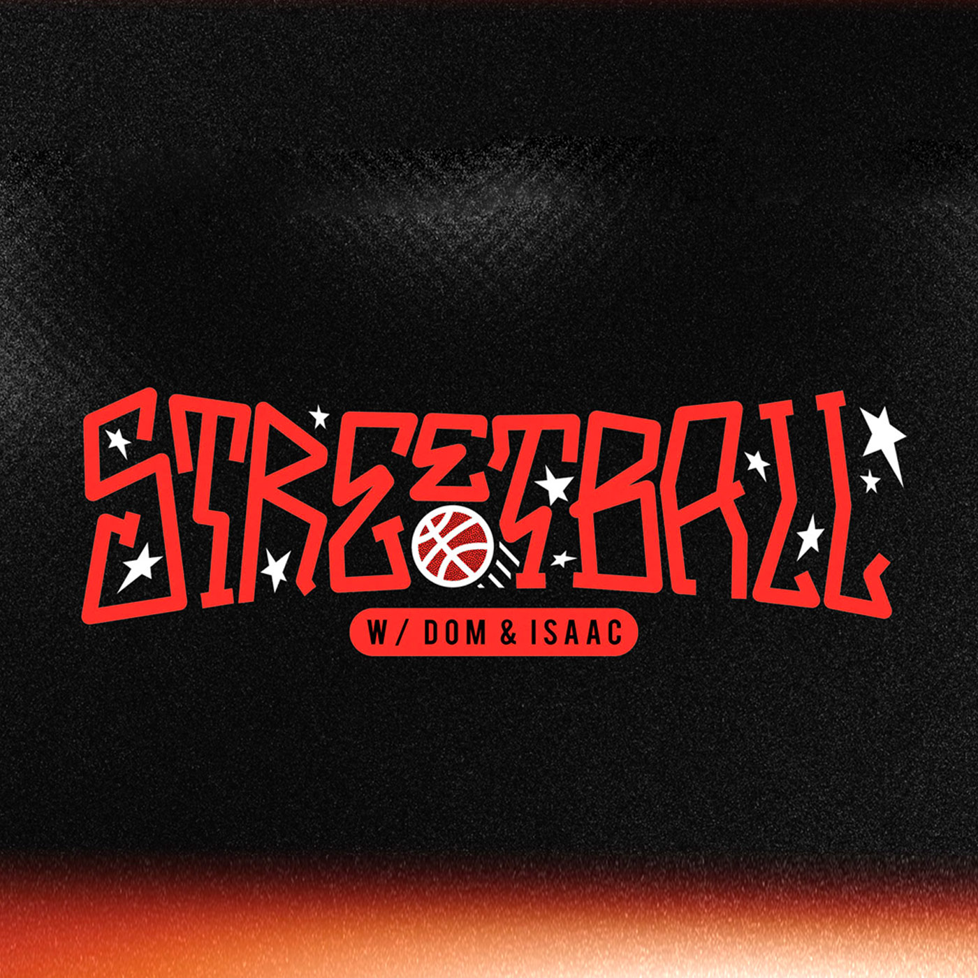 Streetball: w/ Dom & Isaac