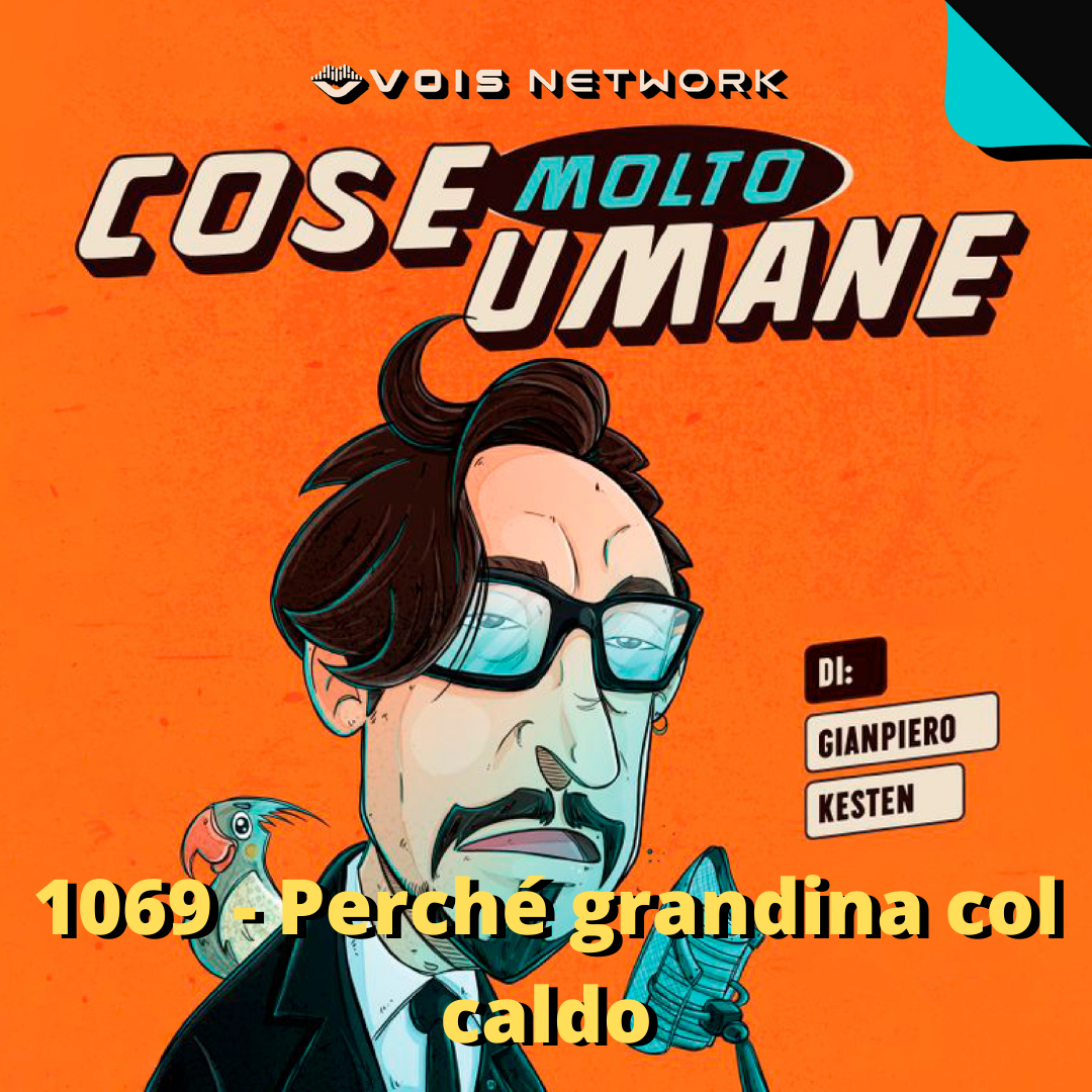 1069 - Perché grandina col caldo