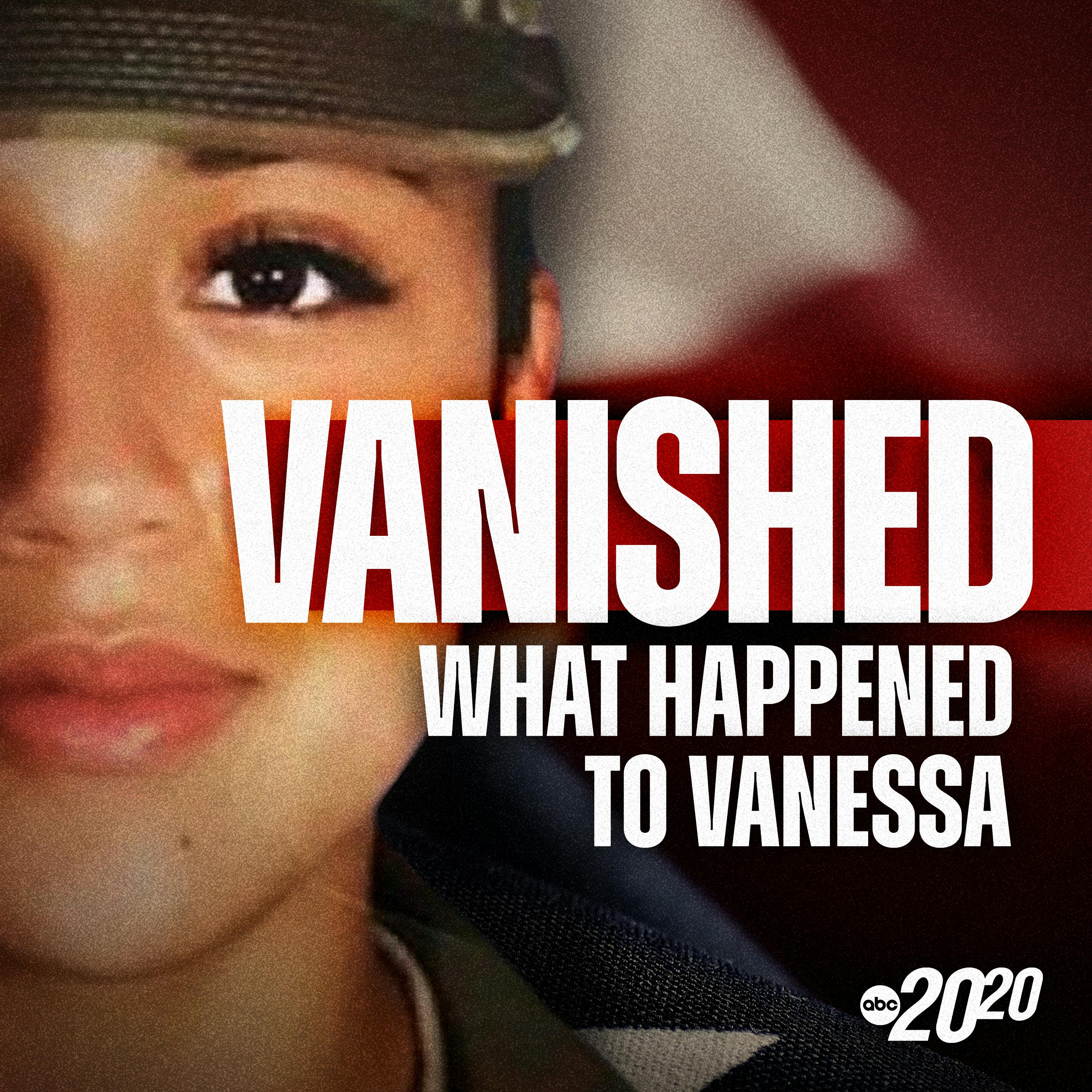 Introducing "Vanished: What Happened to Vanessa"