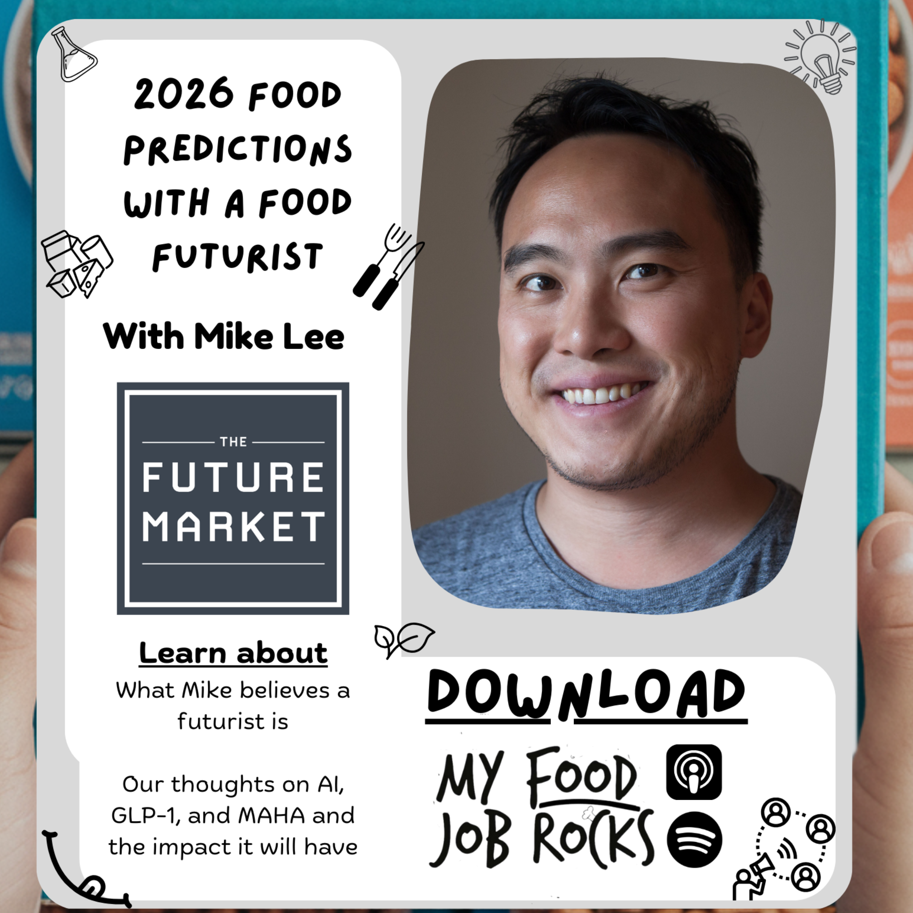 2026 Food Predictions from a Food Futurist with Mike Lee, Founder of the Future Market thumbnail