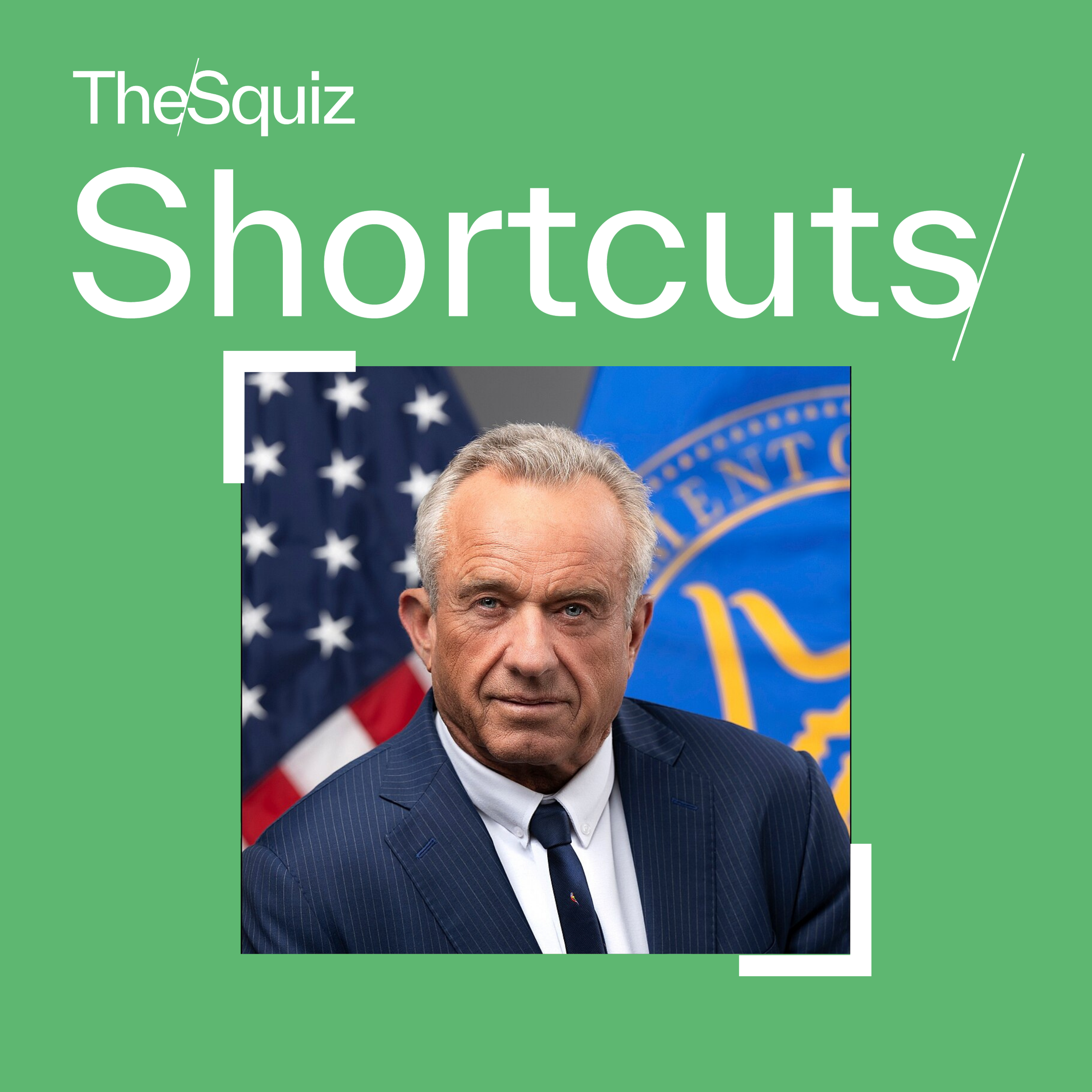 Squiz Shortcuts: Tylenol, RFK Jr and Make America Healthy Again