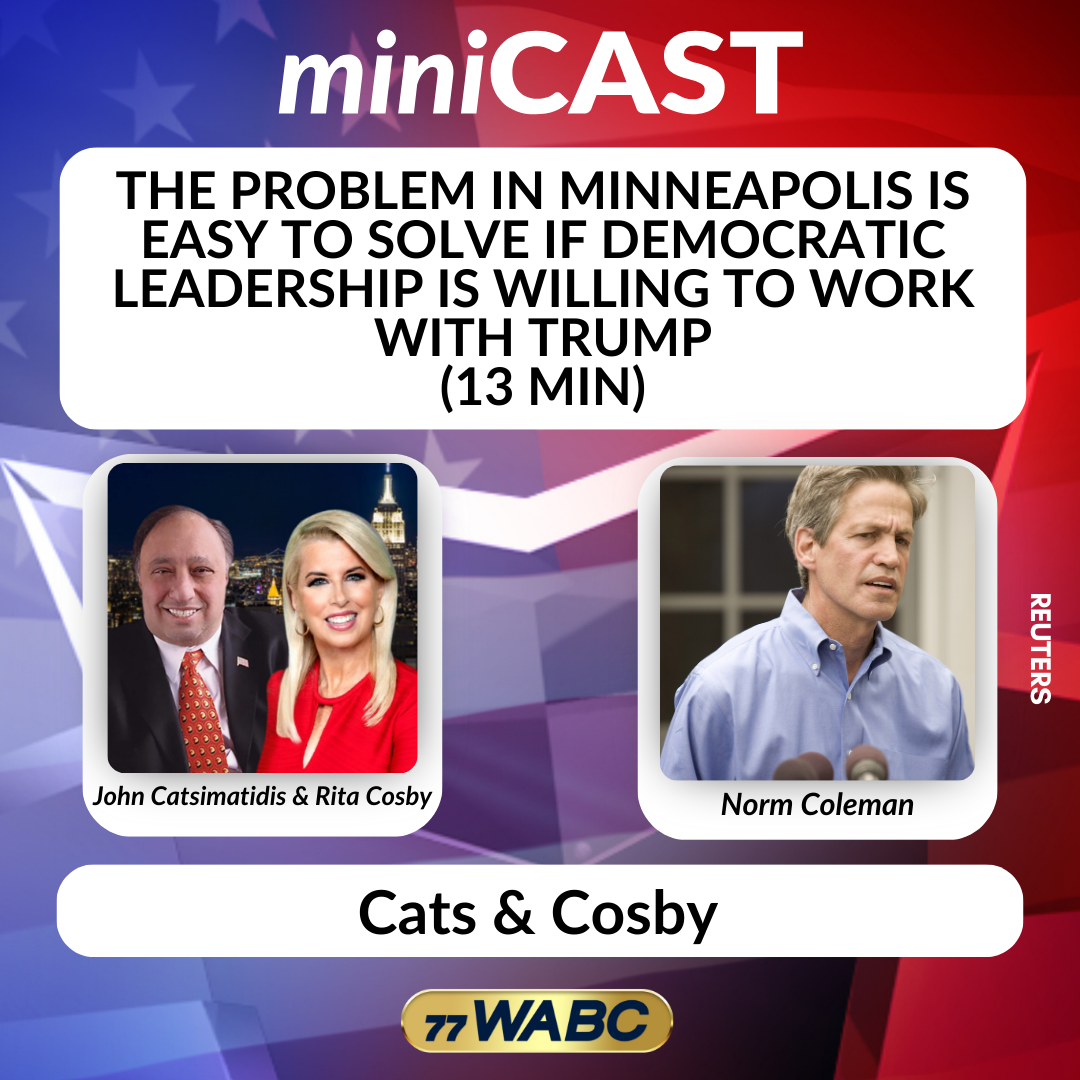 Norm Coleman: The Problem in Minneapolis is Easy to Solve If Democratic Leadership is Willing to Work with Trump (13 min)
