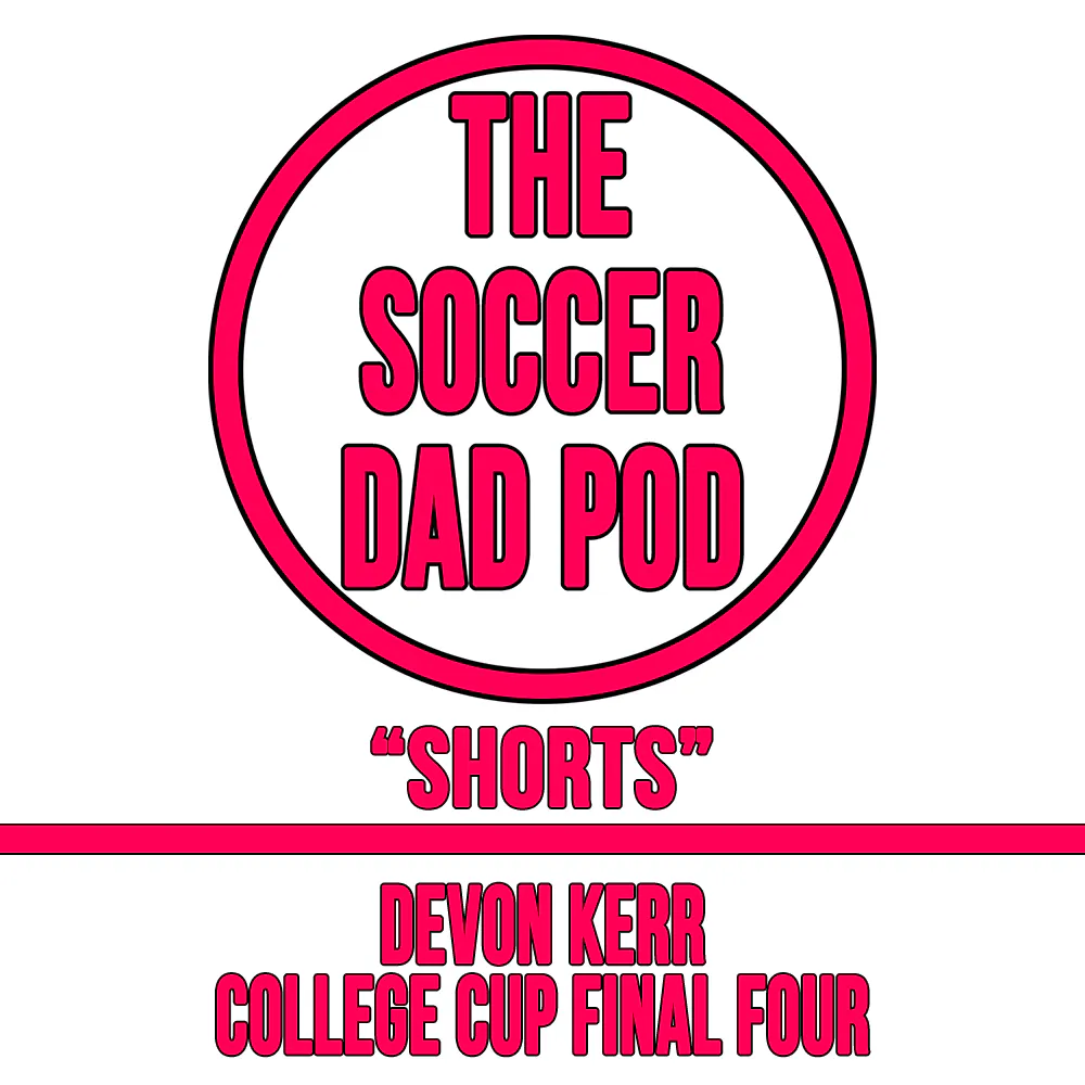 SDP SHORT: Devon Kerr - College Cup Final 4 episode artwork