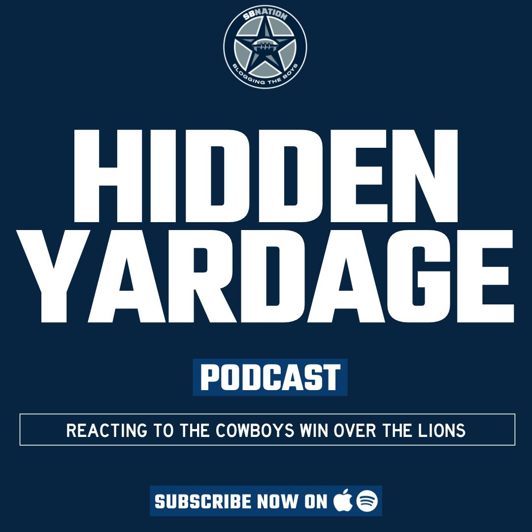 Hidden Yardage: Reacting to the Cowboys win over the Lions