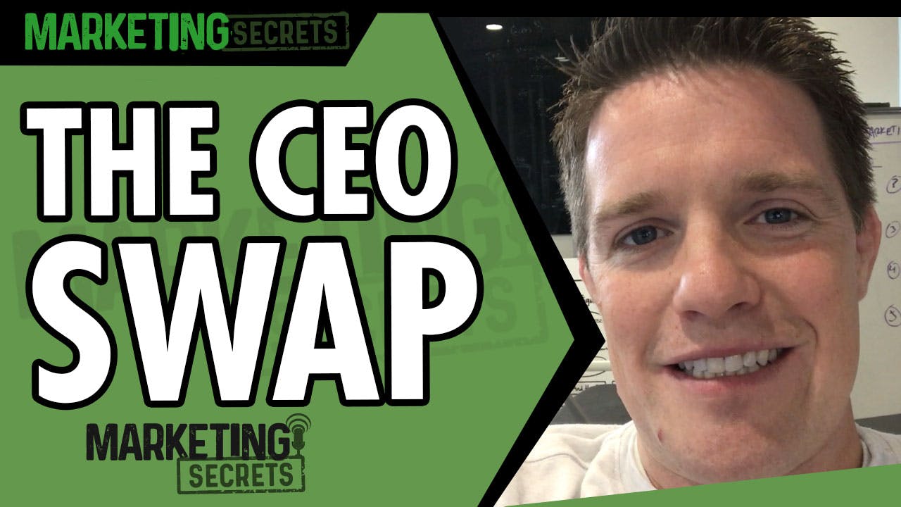 The CEO Swap...