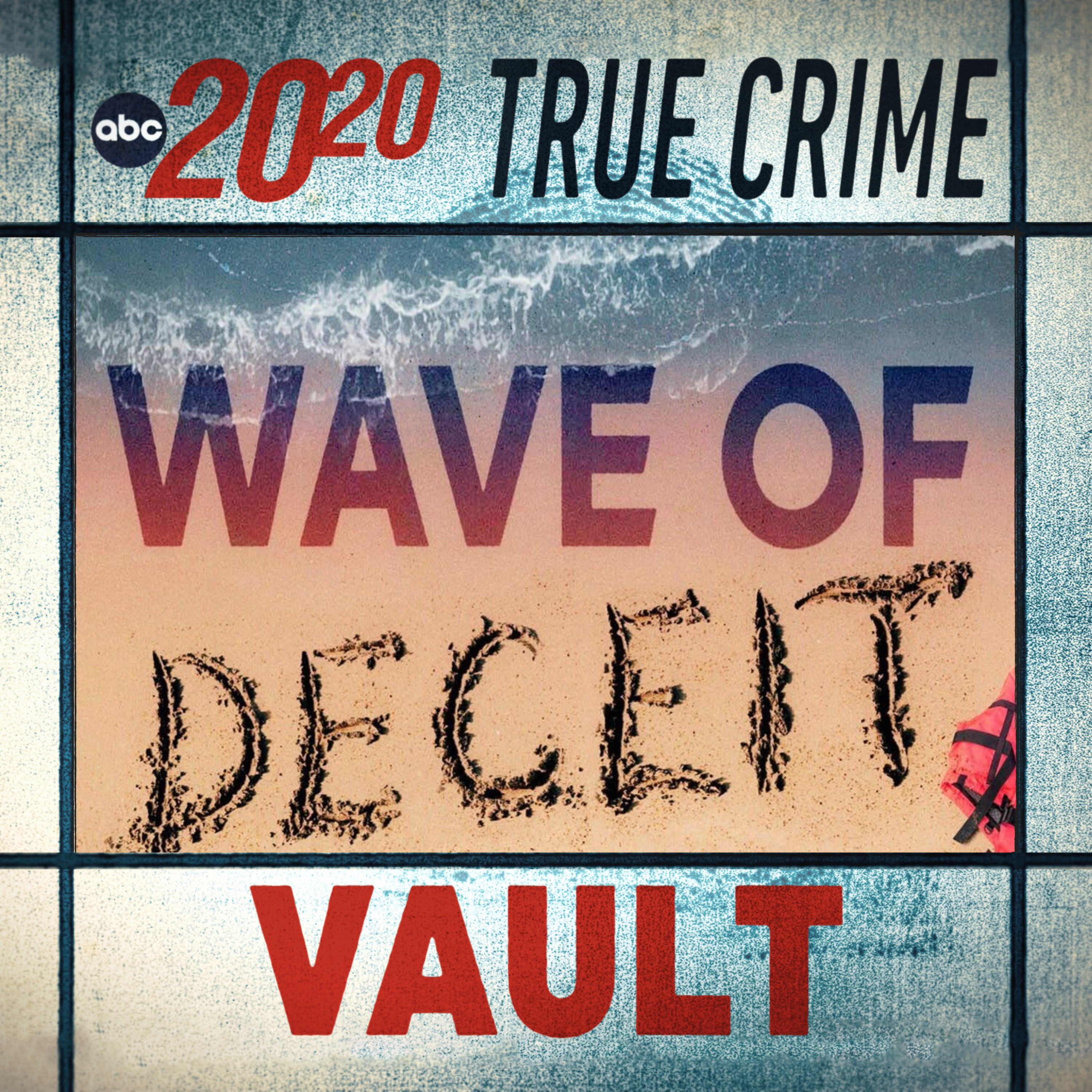 True Crime Vault: Wave of Deceit