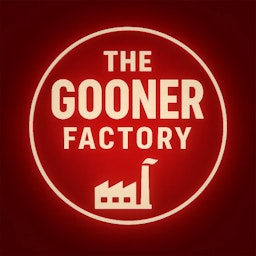 The Gooner Factory