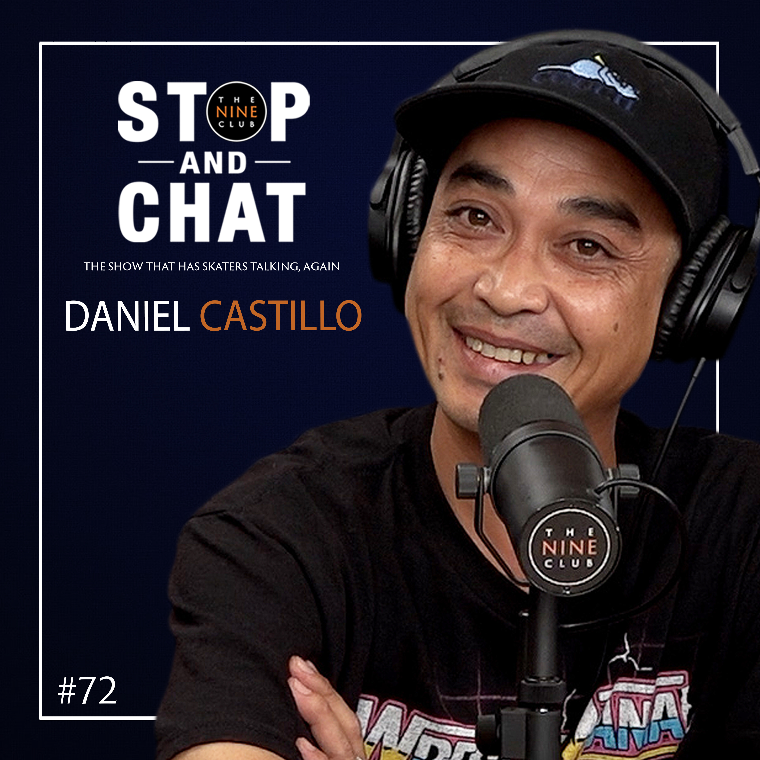 Daniel Castillo - Stop And Chat #72