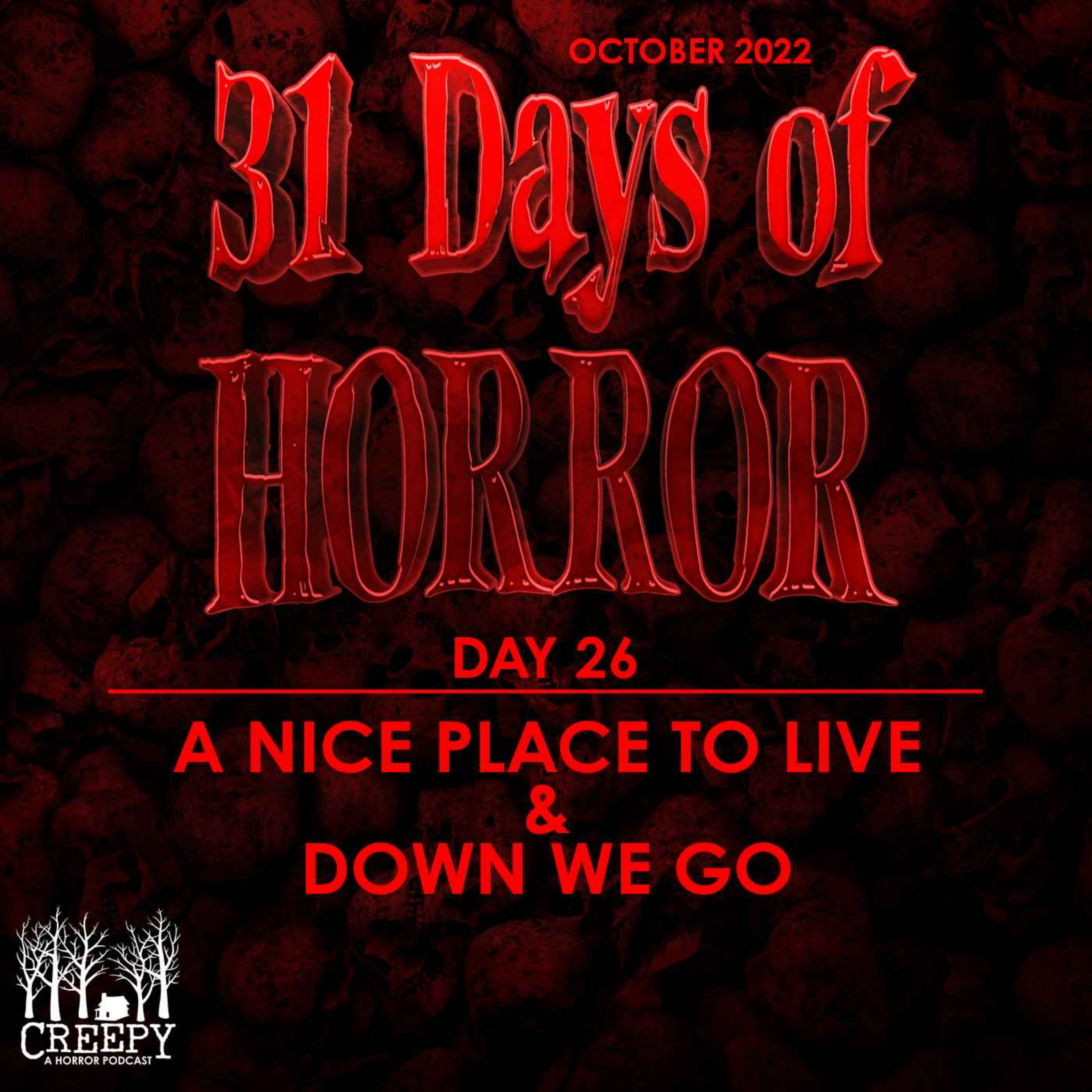 Day 26 - A Nice Place to Live & The Gift