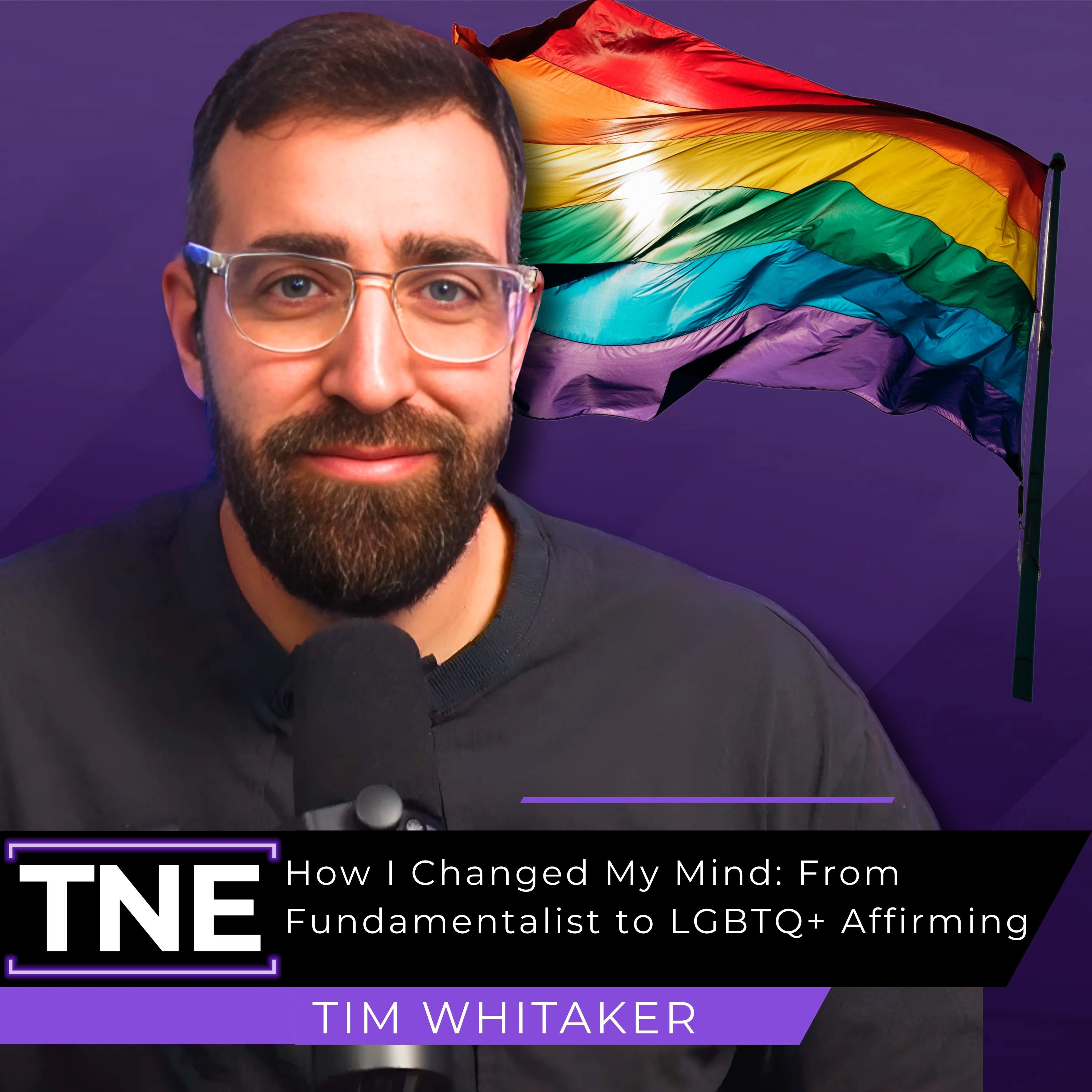 383. How I Changed My Mind: from Fundamentalist to LGBTQ+ Affirming