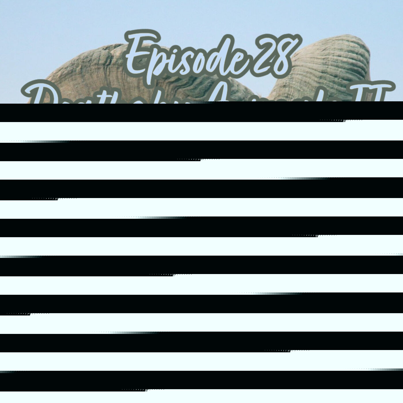 Deaths by Animals II: Baaaaaaaaad Day