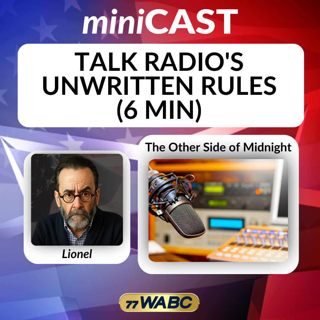 Lionel: Talk Radio's Unwritten Rules (6 min)