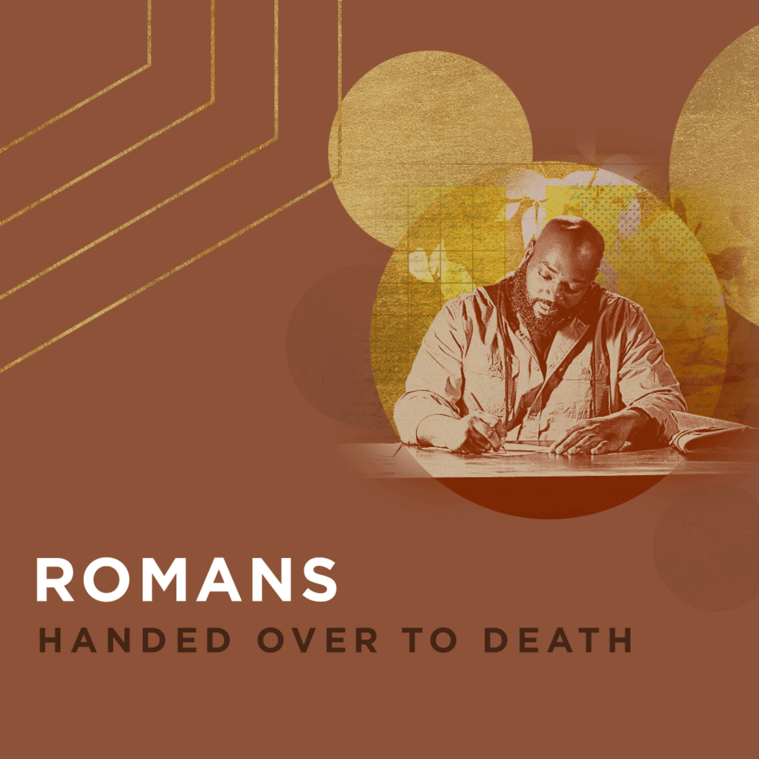 Romans Overview: Handed Over To Death