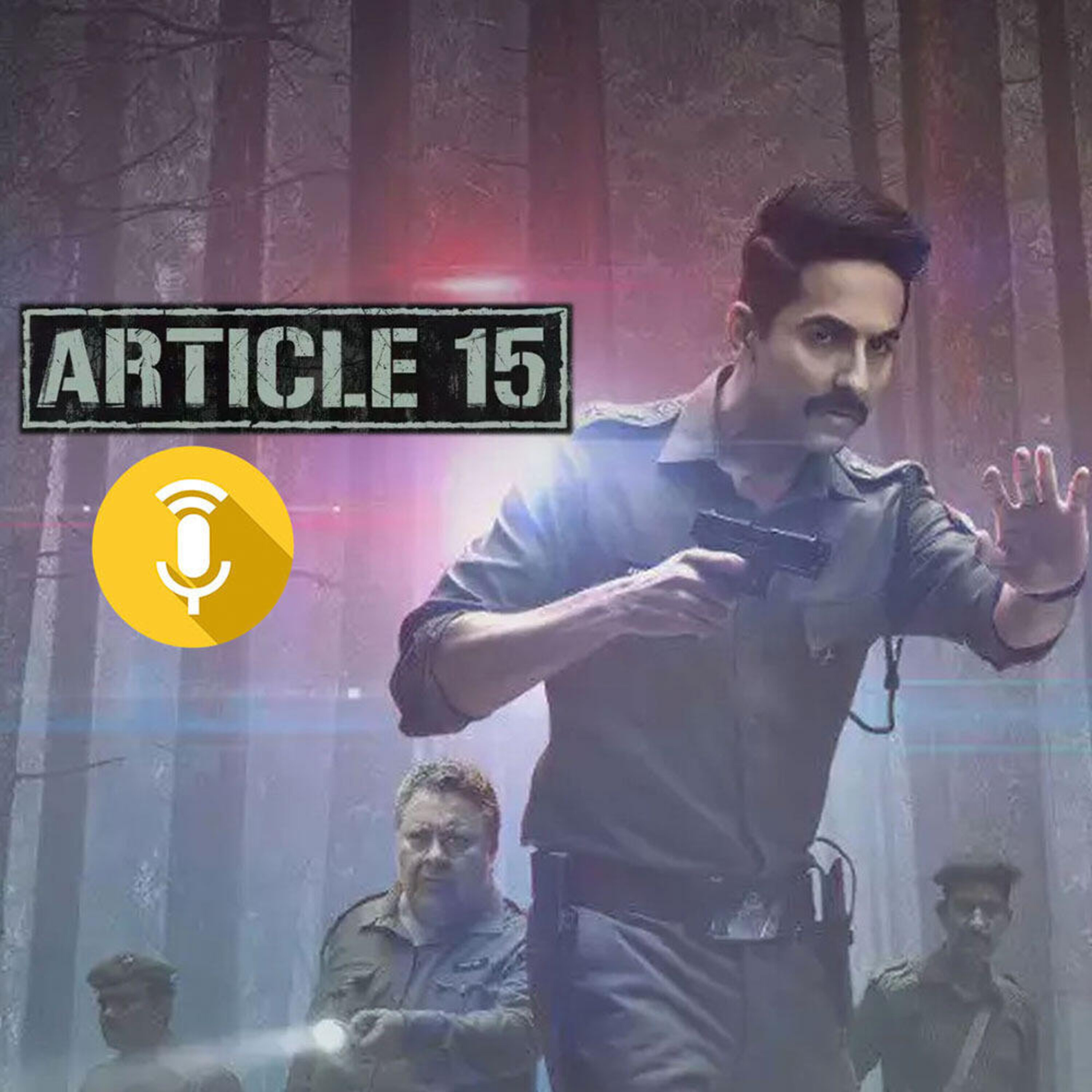 Article 15: Movie Reviews With RJ Stutee episode artwork