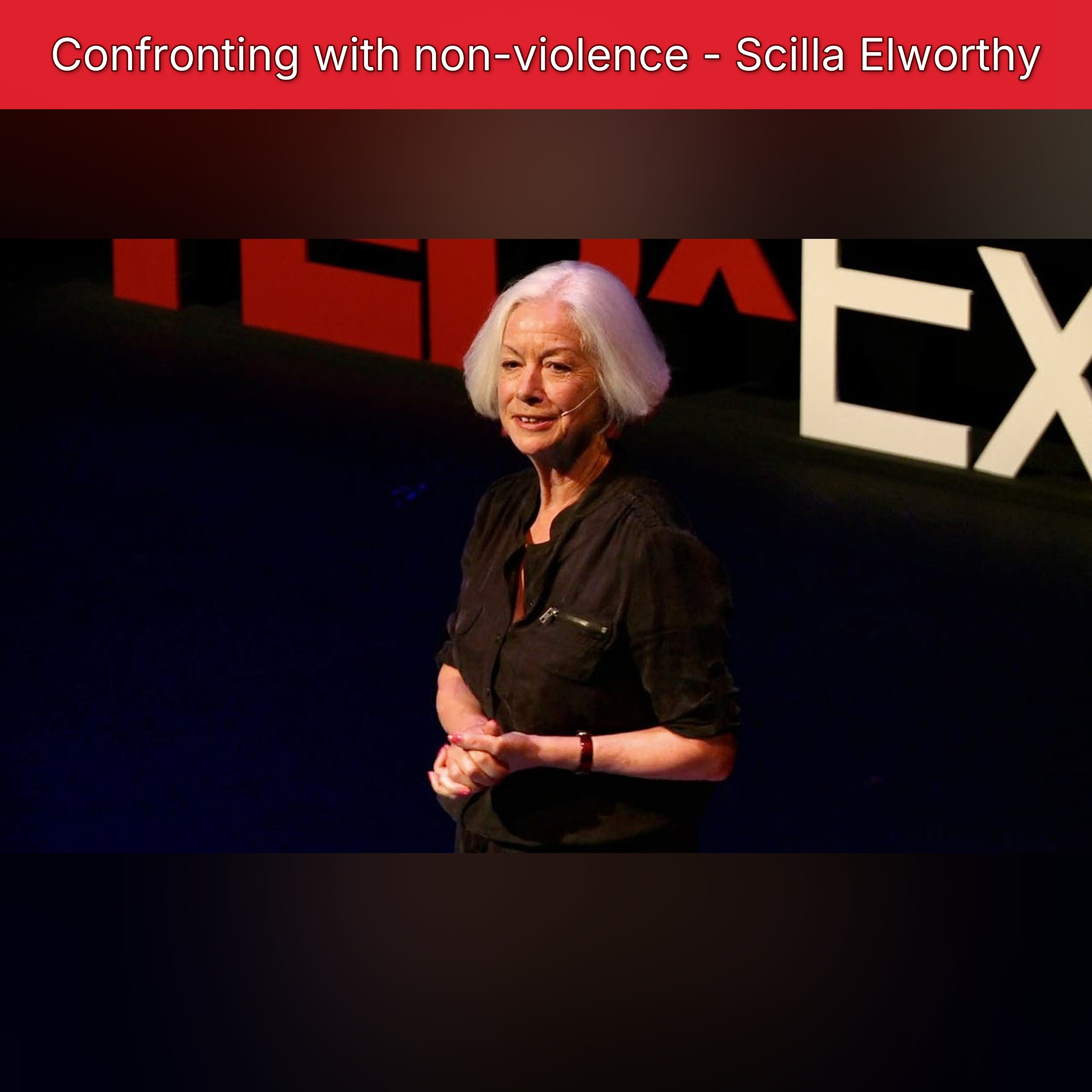Confronting with non-violence - Scilla Elworthy episode artwork