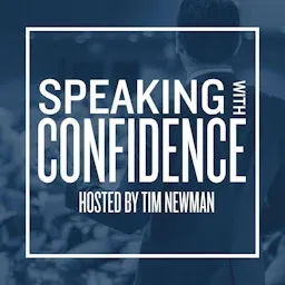 Speaking With Confidence Podcast Speaking With Confidence
