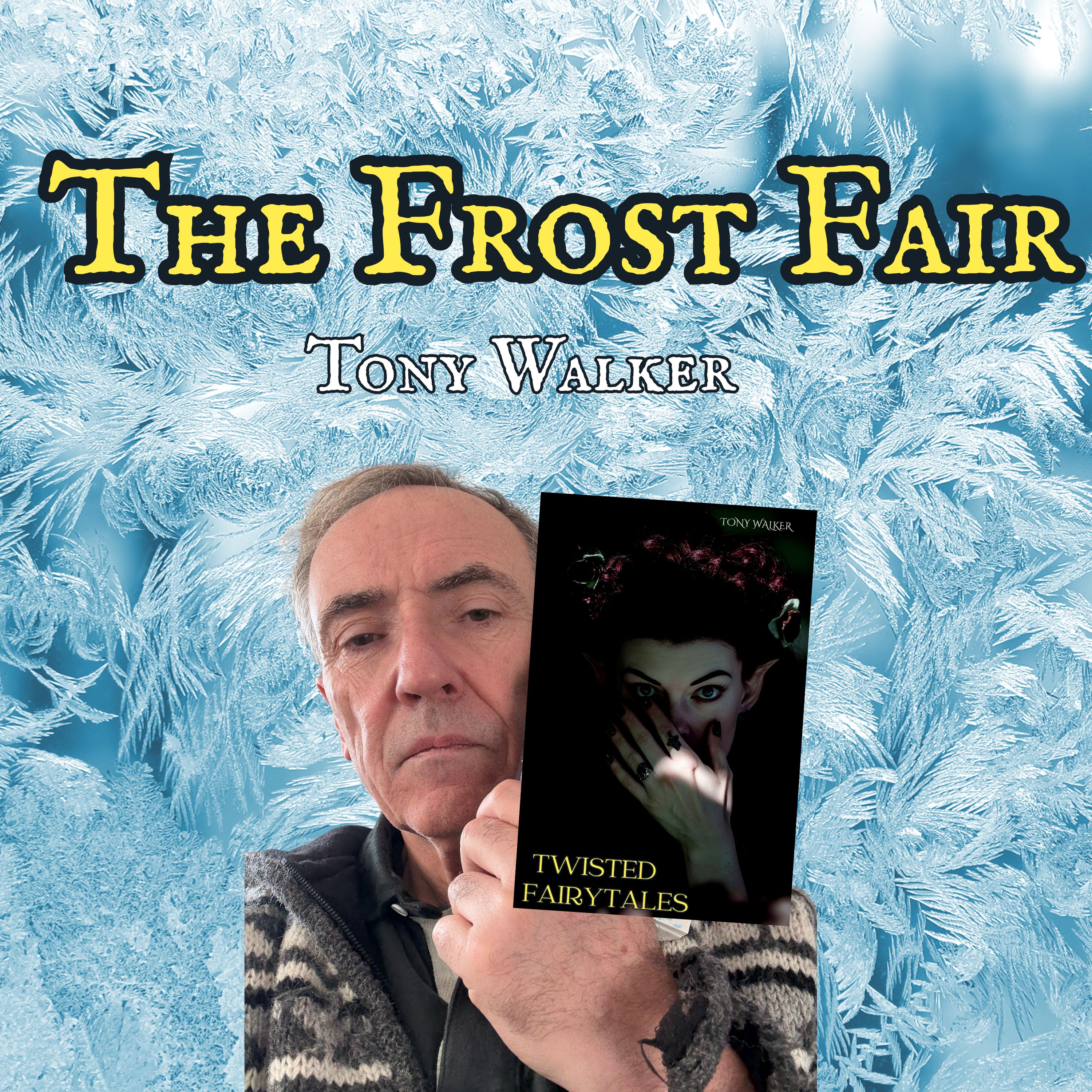 The Frost Fair by Tony Walker