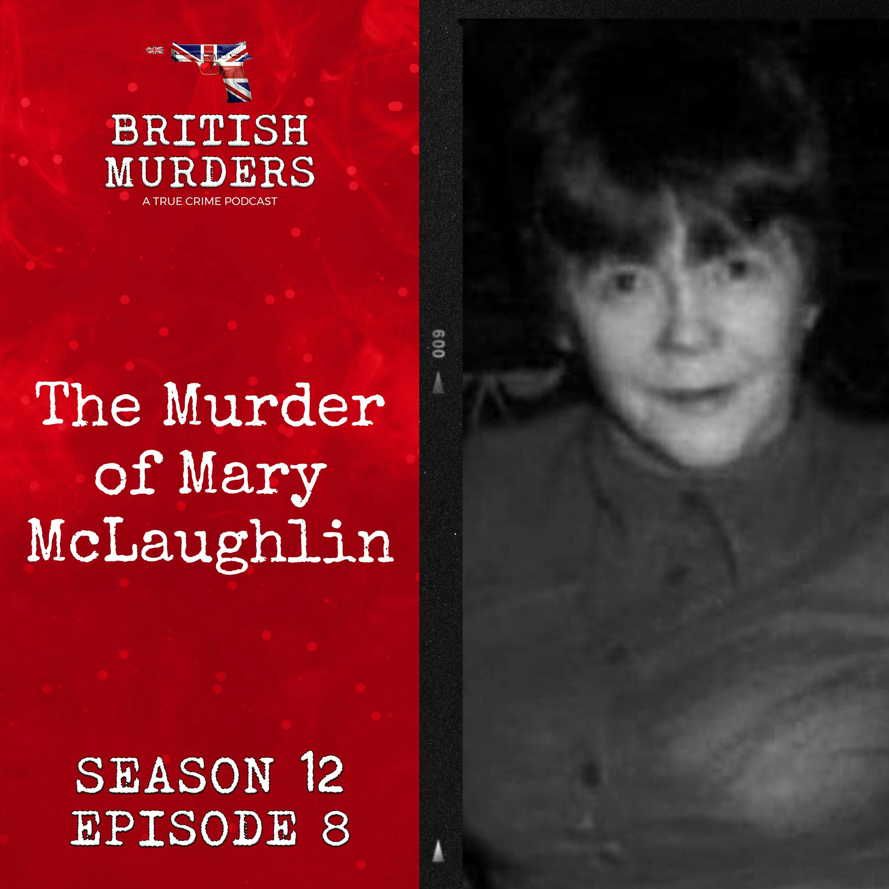 S12E08 | The Murder of Mary McLaughlin (Partick, Glasgow, 1984)