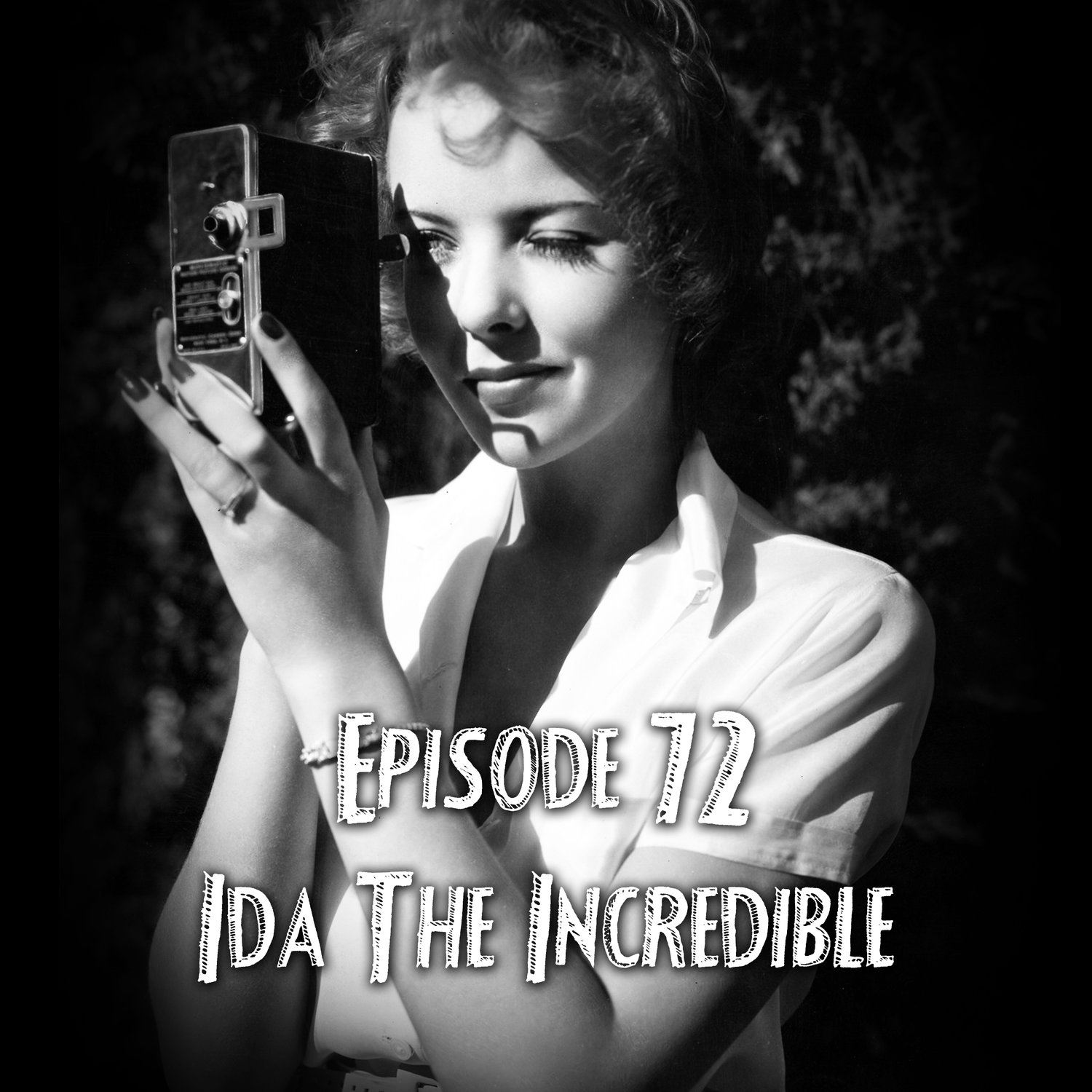 Episode 72: Ida The Incredible episode artwork
