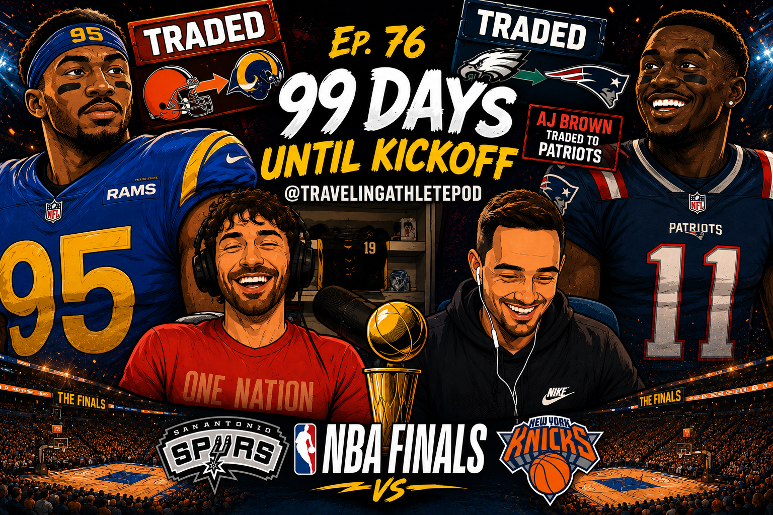 Ep. 76 99 Days Until Kickoff episode artwork