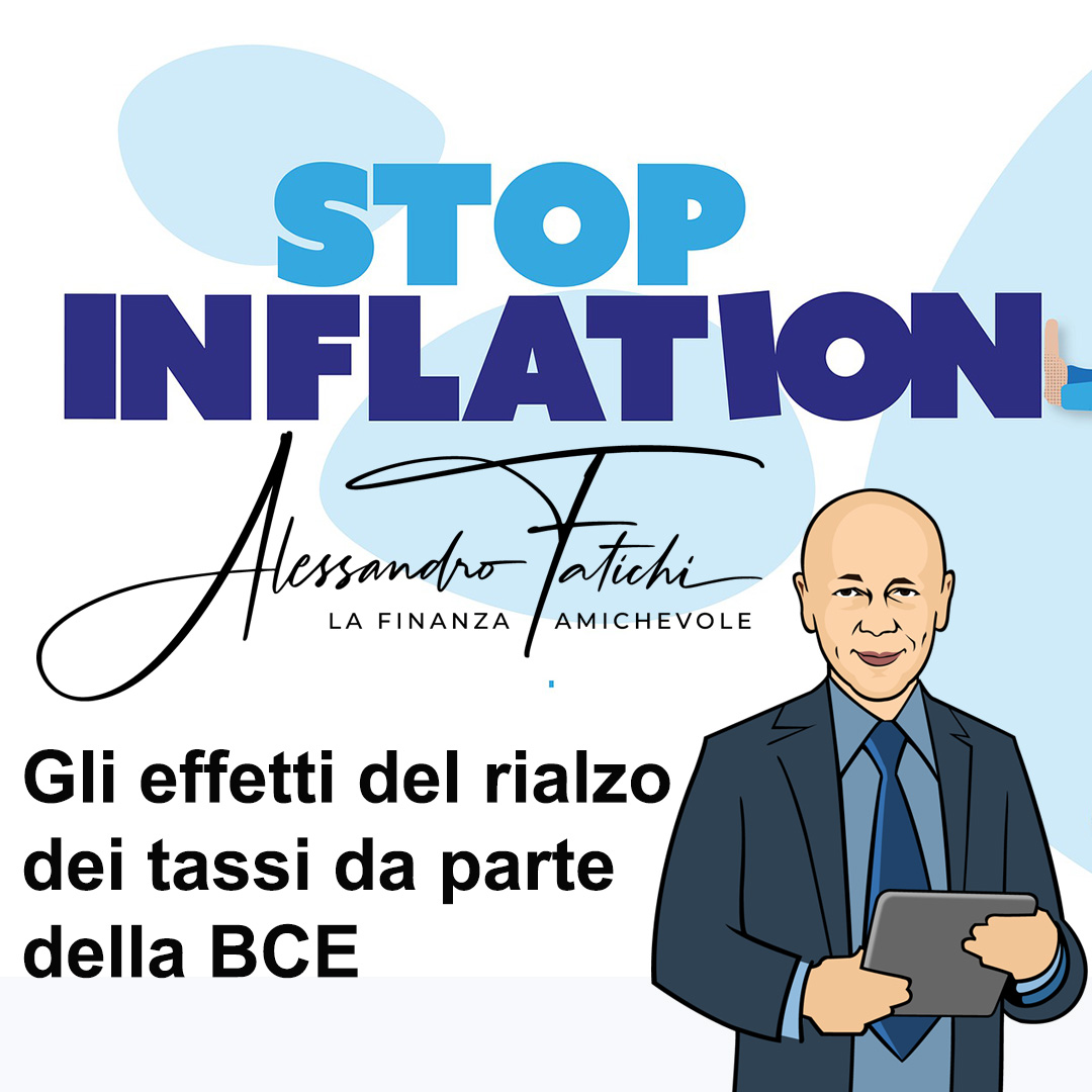 Gli effetti del rialzo dei tassi d’interesse da parte della BCE