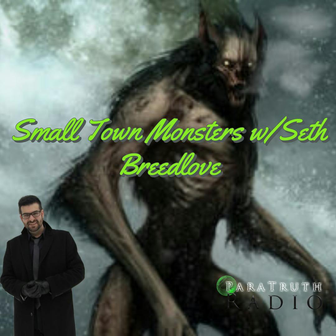 Small Town Monsters w/Seth Breedlove Image