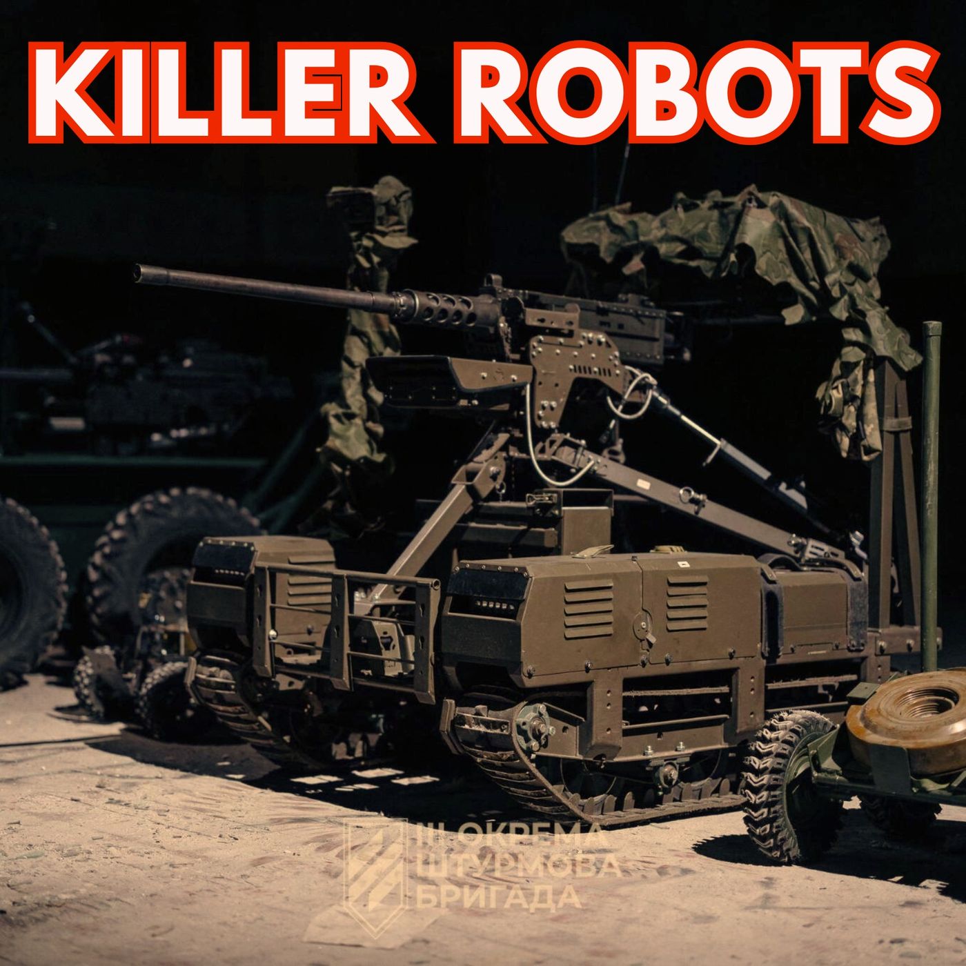 Ukraine's Ground Drones: From Evac to Assault episode artwork